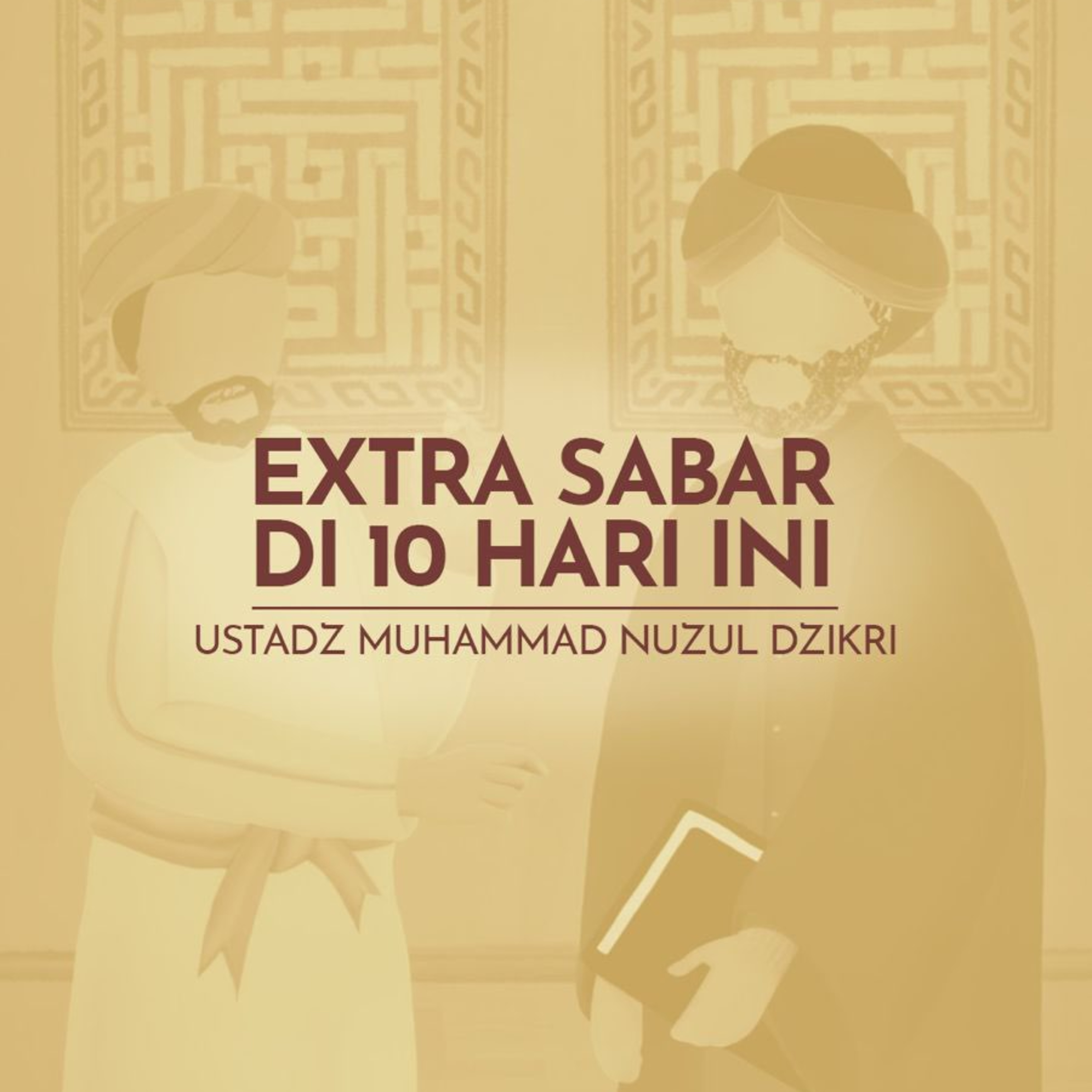 EXTRA SABAR DI 10 HARI INI
