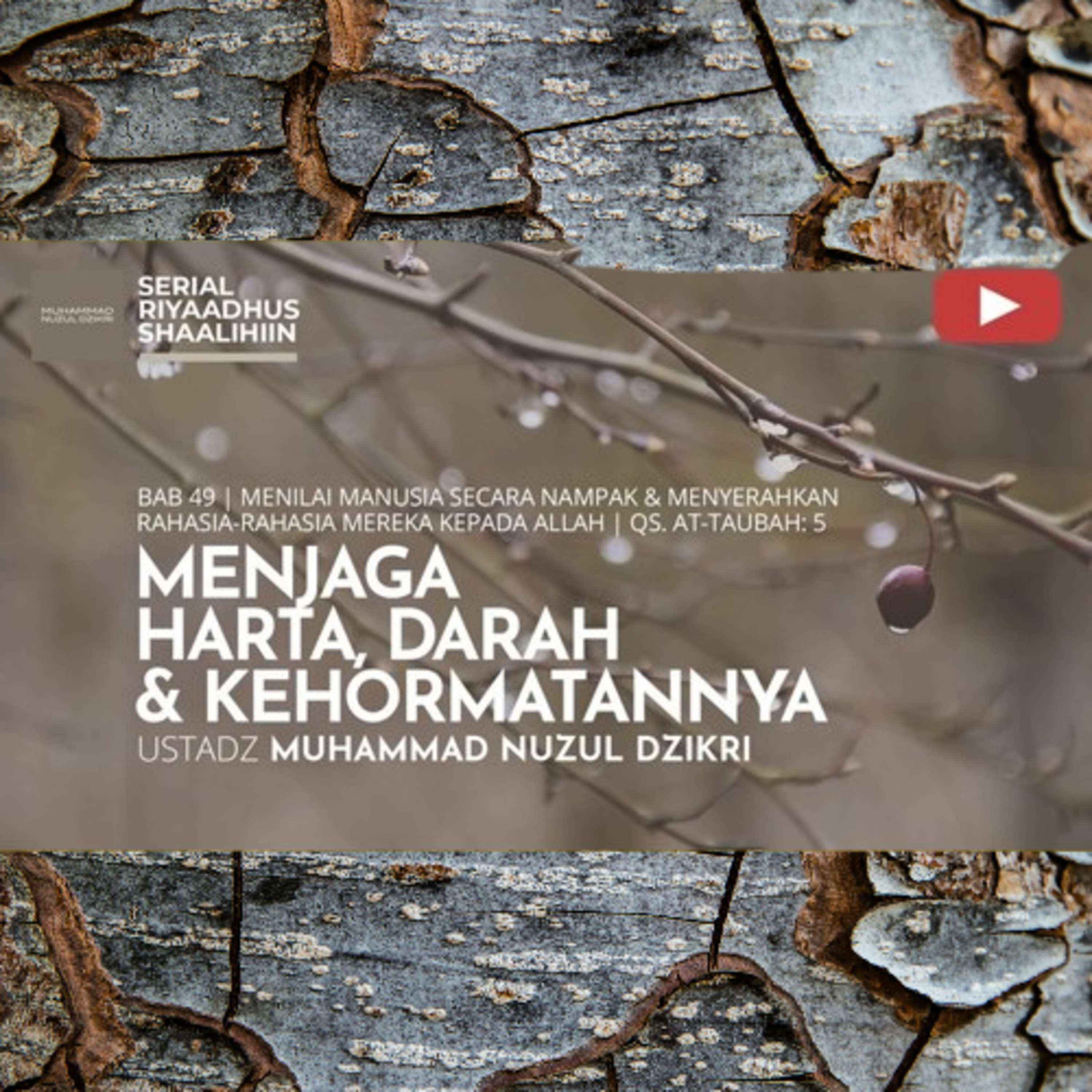 Riyaadhush Shaalihiin 1795. "MENJAGA HARTA, DARAH & KEHORMATANNYA"