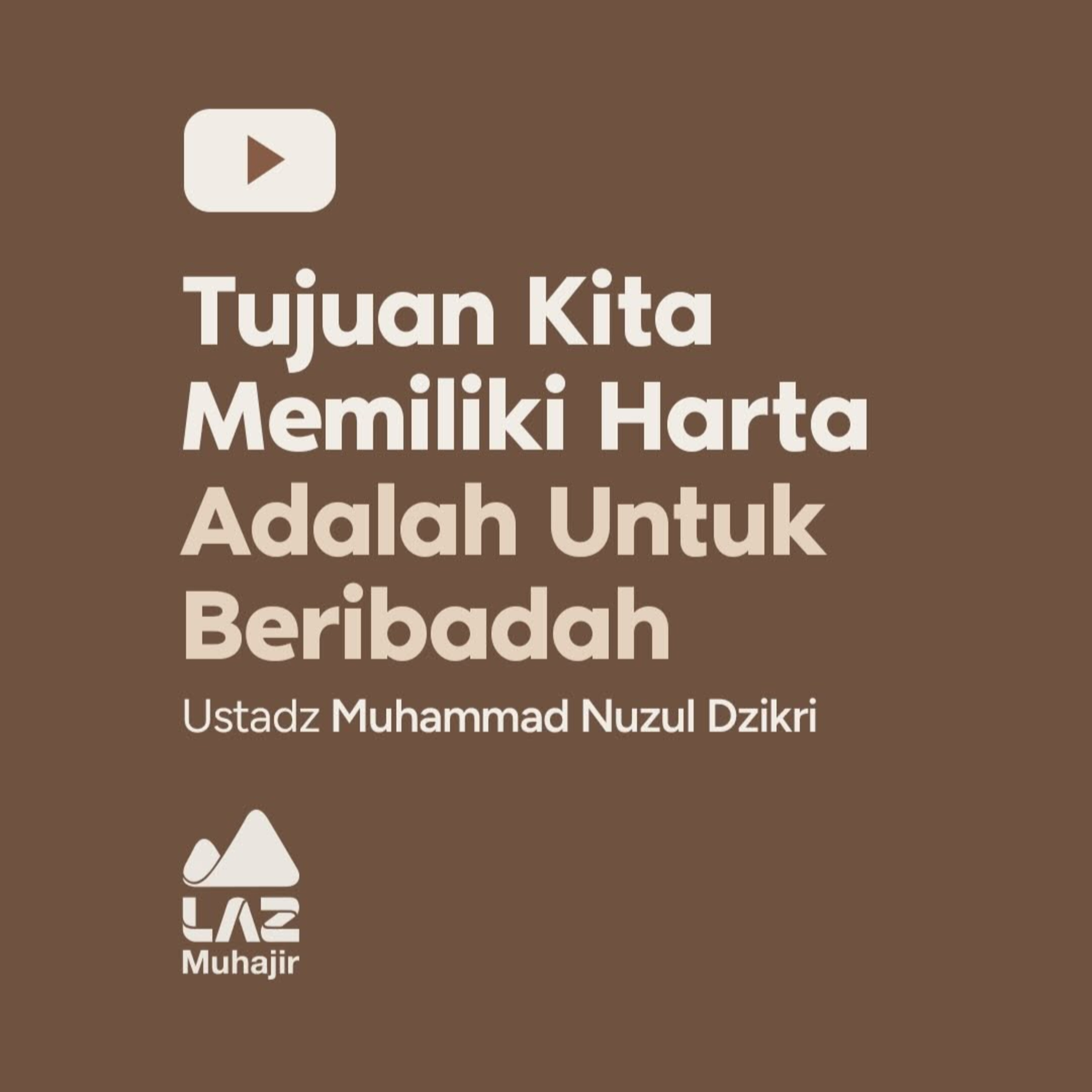 TUJUAN KITA MEMILIKI HARTA ADALAH UNTUK BERIBADAH