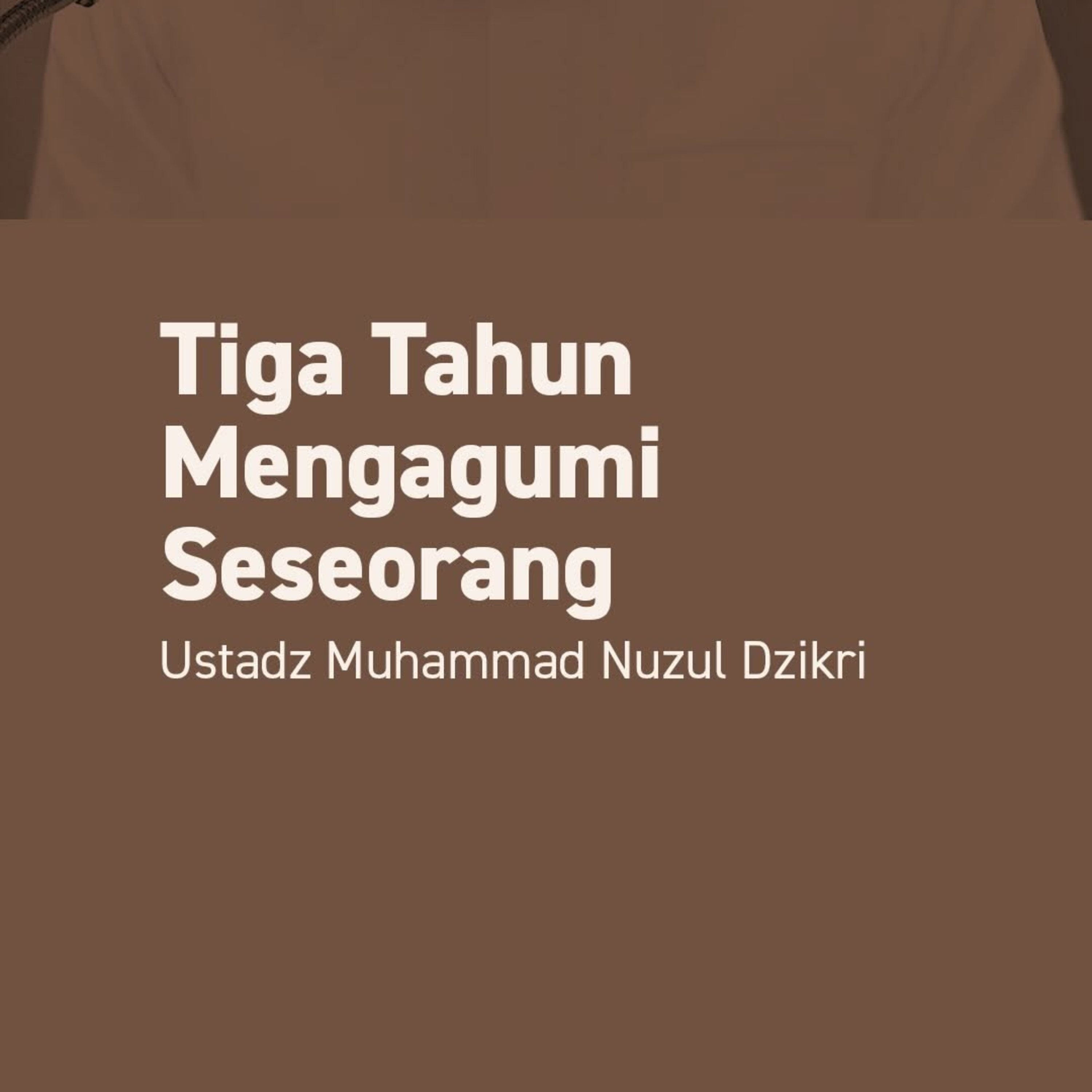 TIGA TAHUN MENGAGUMI (3 Years of Admiration)