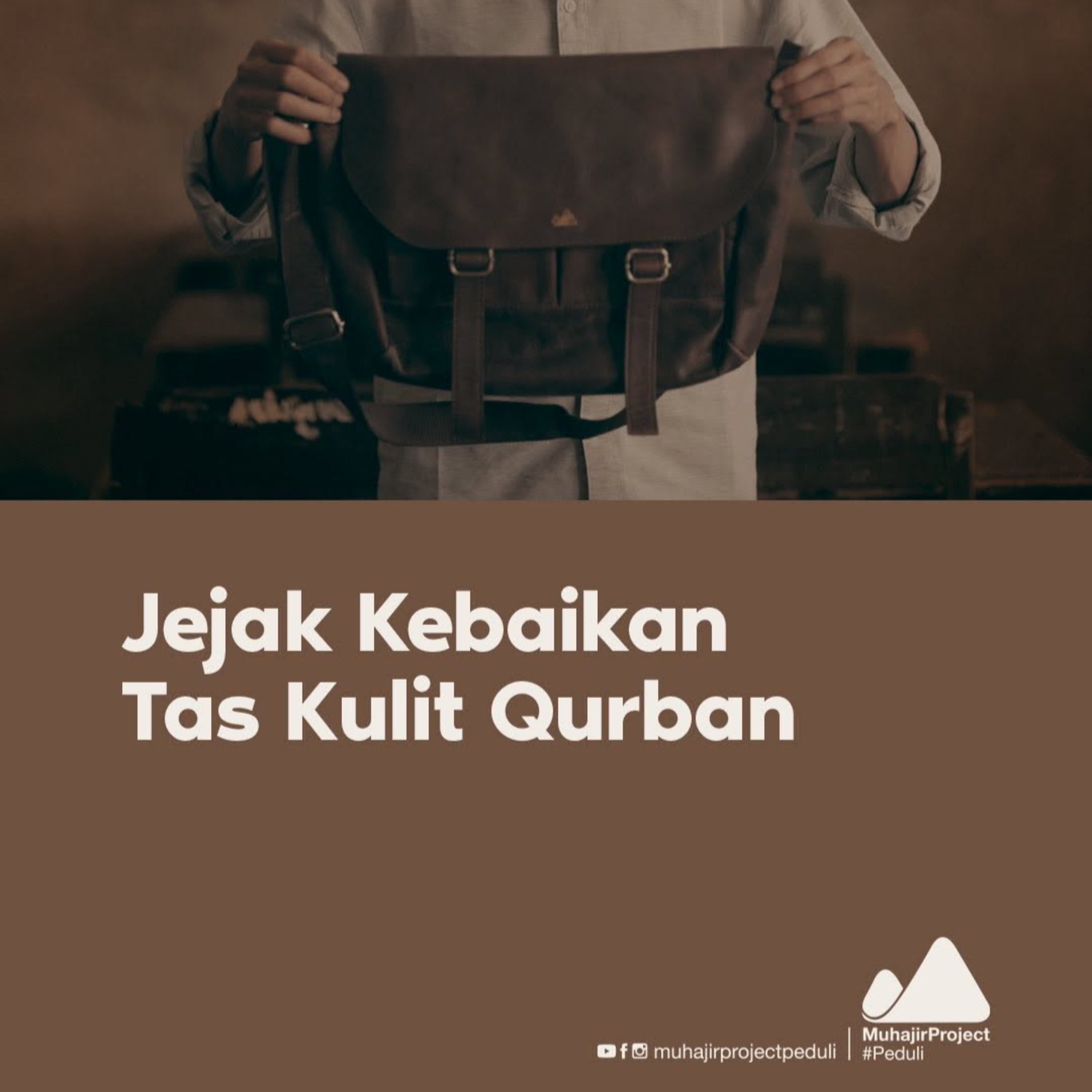 JEJAK KEBAIKAN TAS KULIT QURBAN