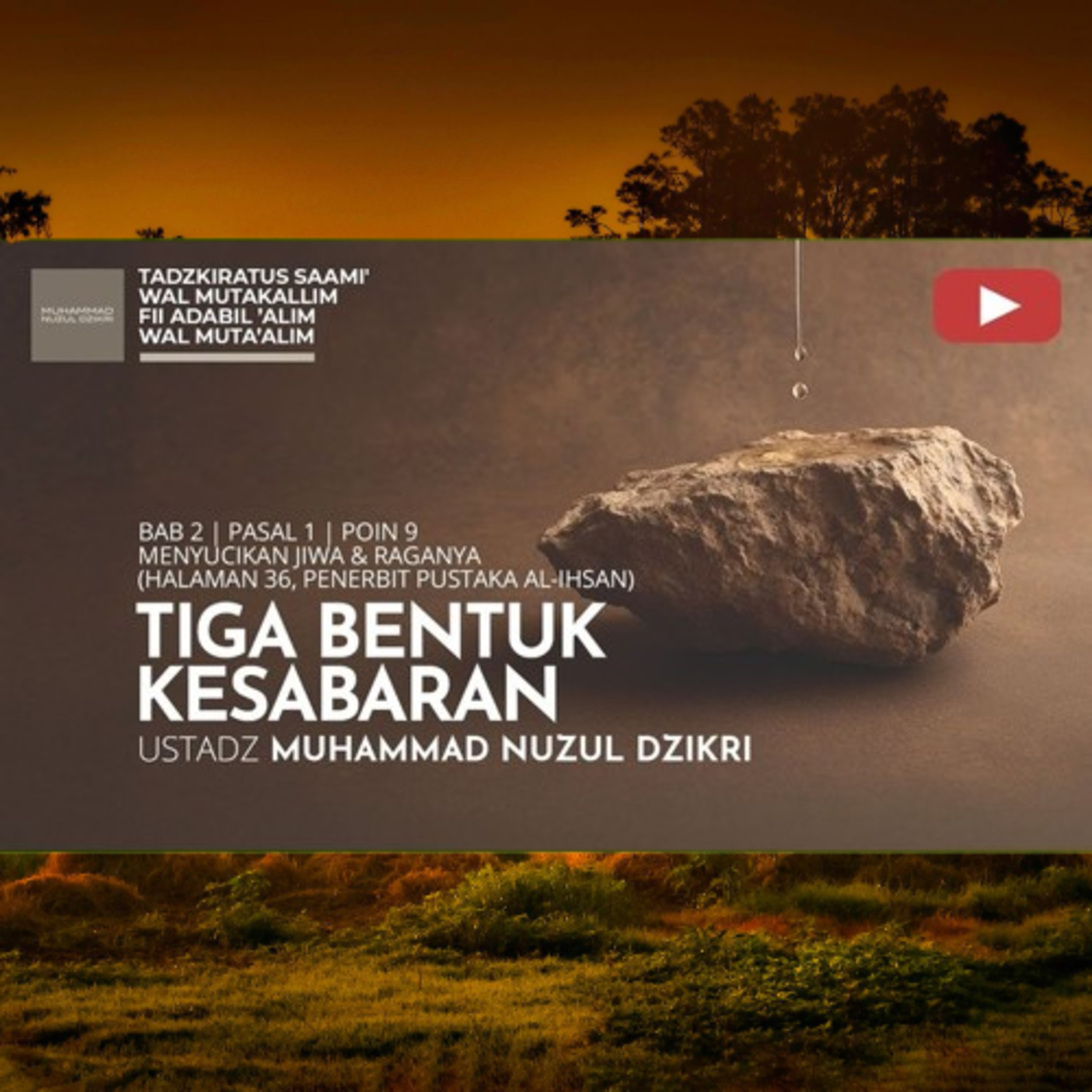 226. TIGA BENTUK KESABARAN | Tadzkiratus saami' wal mutakallim fii adabil 'alim wal muta'alim