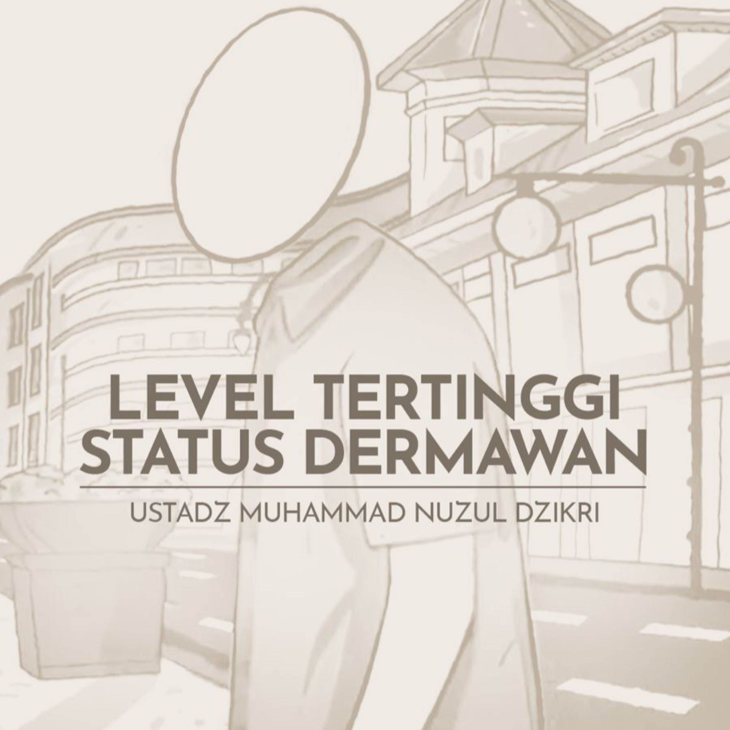 LEVEL TERTINGGI STATUS DERMAWAN (Highest level of generosity)