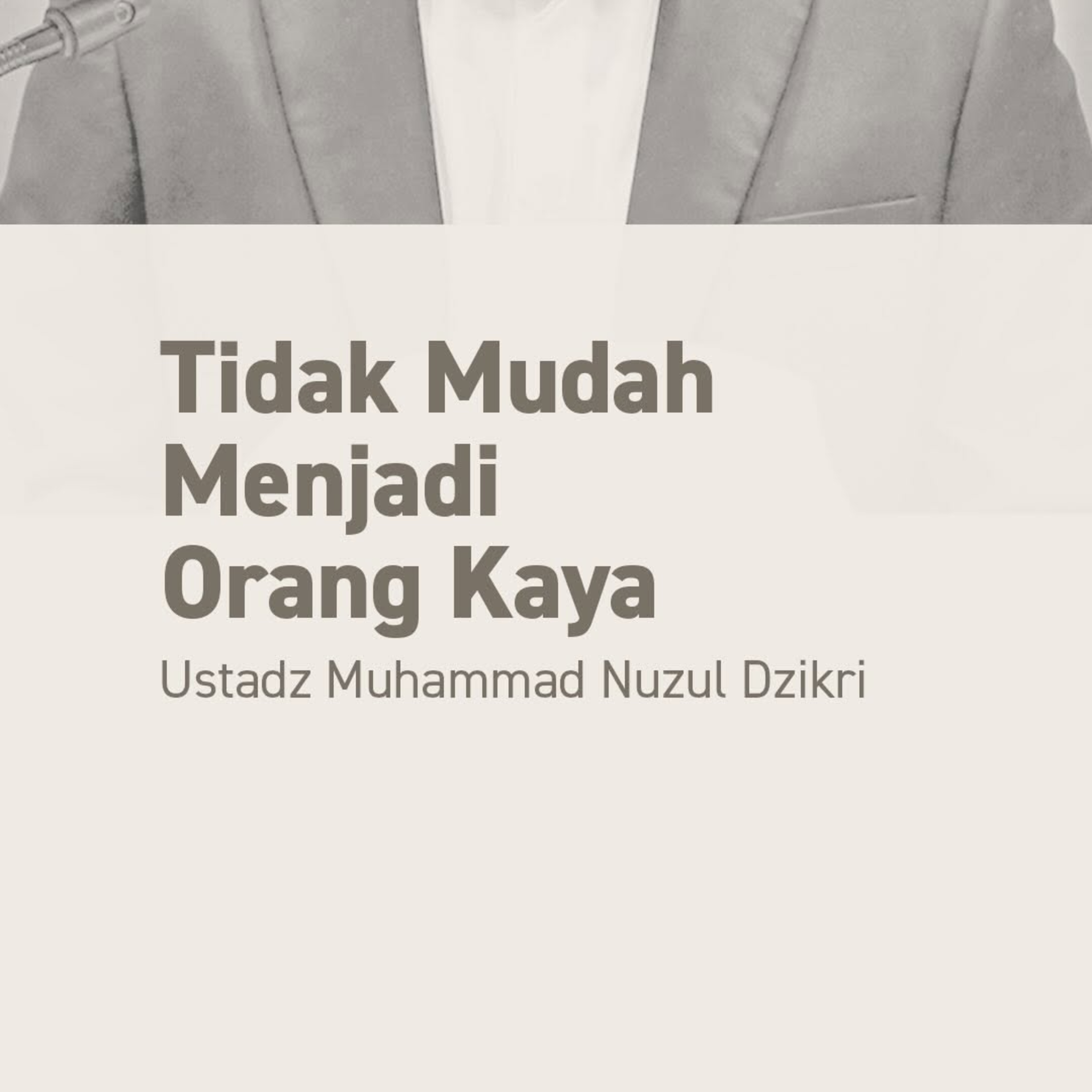 TIDAK MUDAH MENJADI ORANG KAYA (It’s Not Easy to Be a Rich Person)