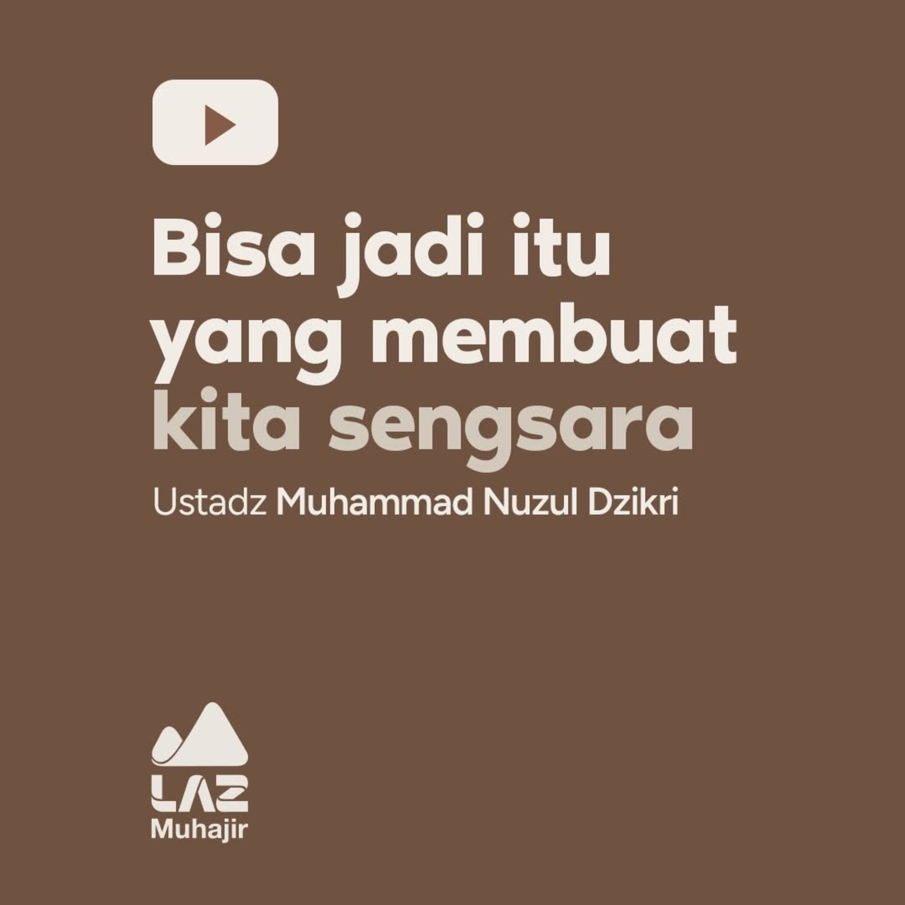 BISA JADI ITU YANG MEMBUAT KITA SENGSARA
