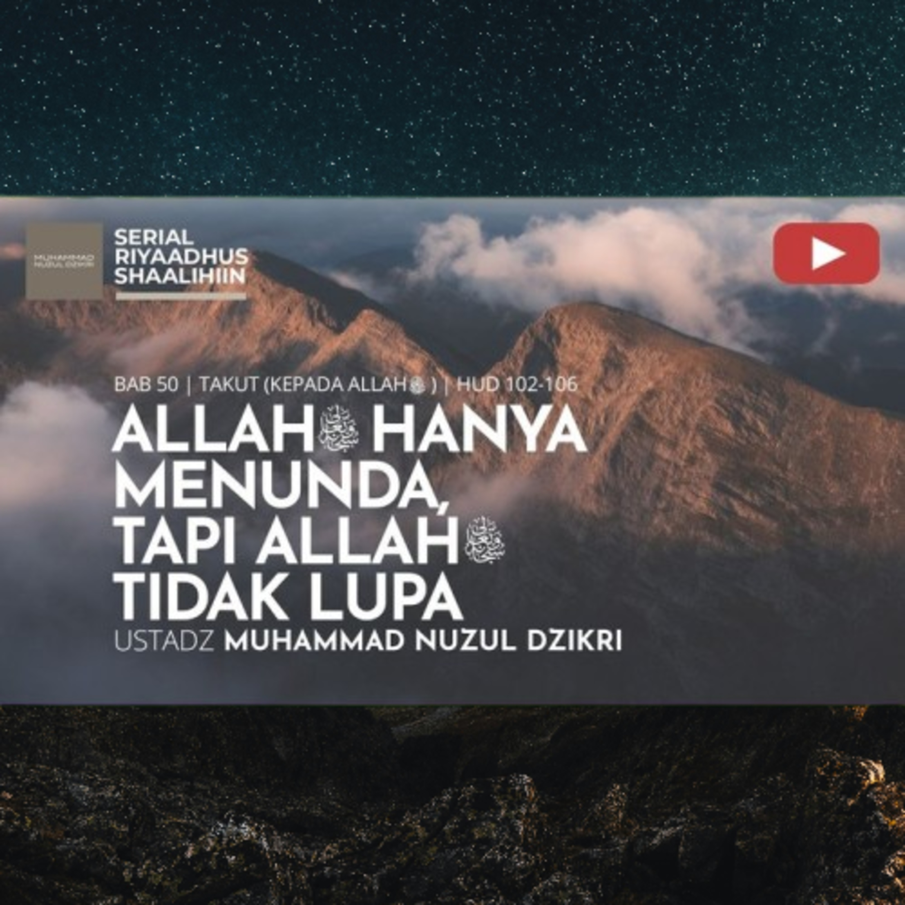Riyaadhush Shaalihiin 1896. "ALLAH ﷻ HANYA MENUNDA, TAPI ALLAH ﷻ TIDAK LUPA"