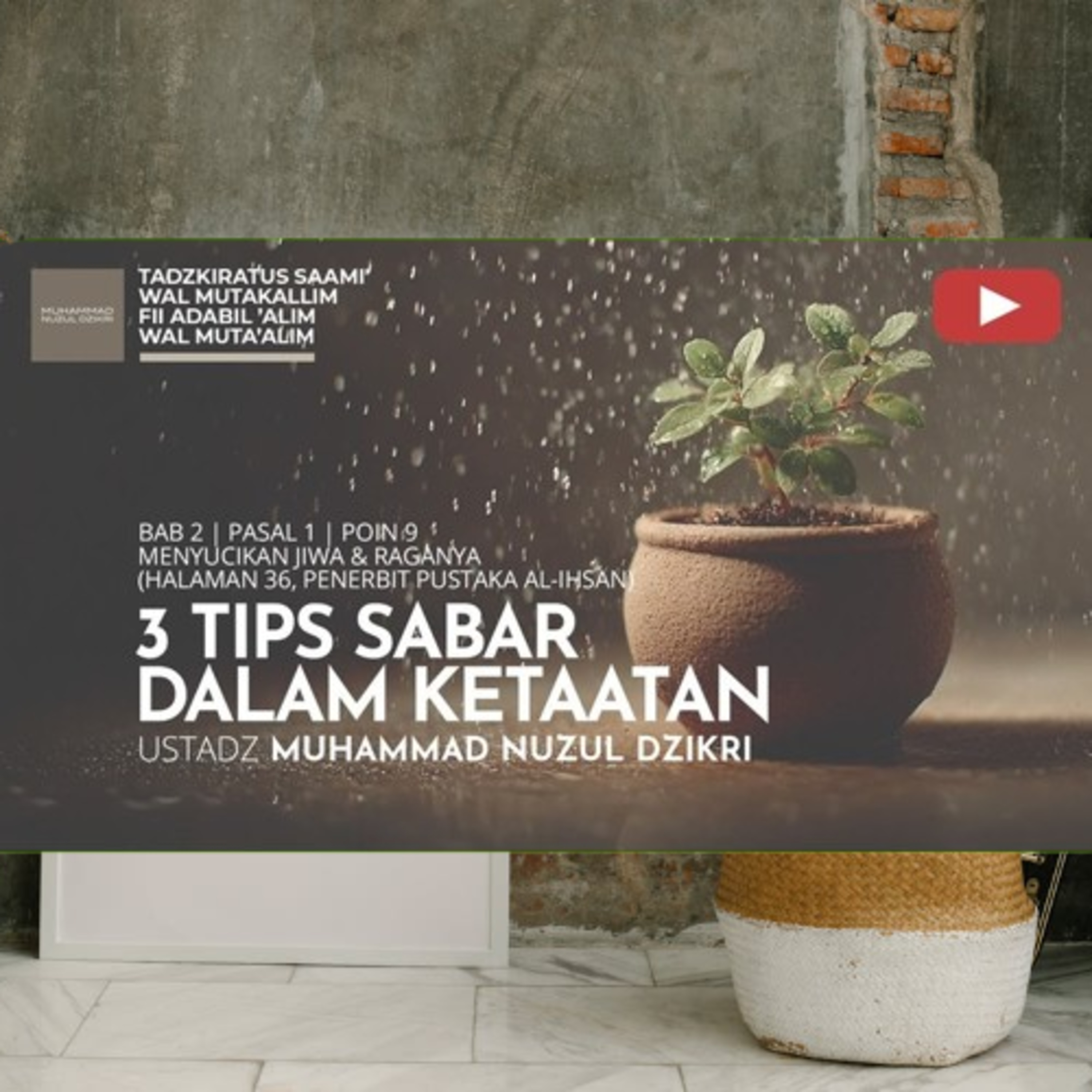 228. 3 TIPS SABAR DALAM KETAATAN | Tadzkiratus saami' wal mutakallim fii adabil 'alim wal muta'alim