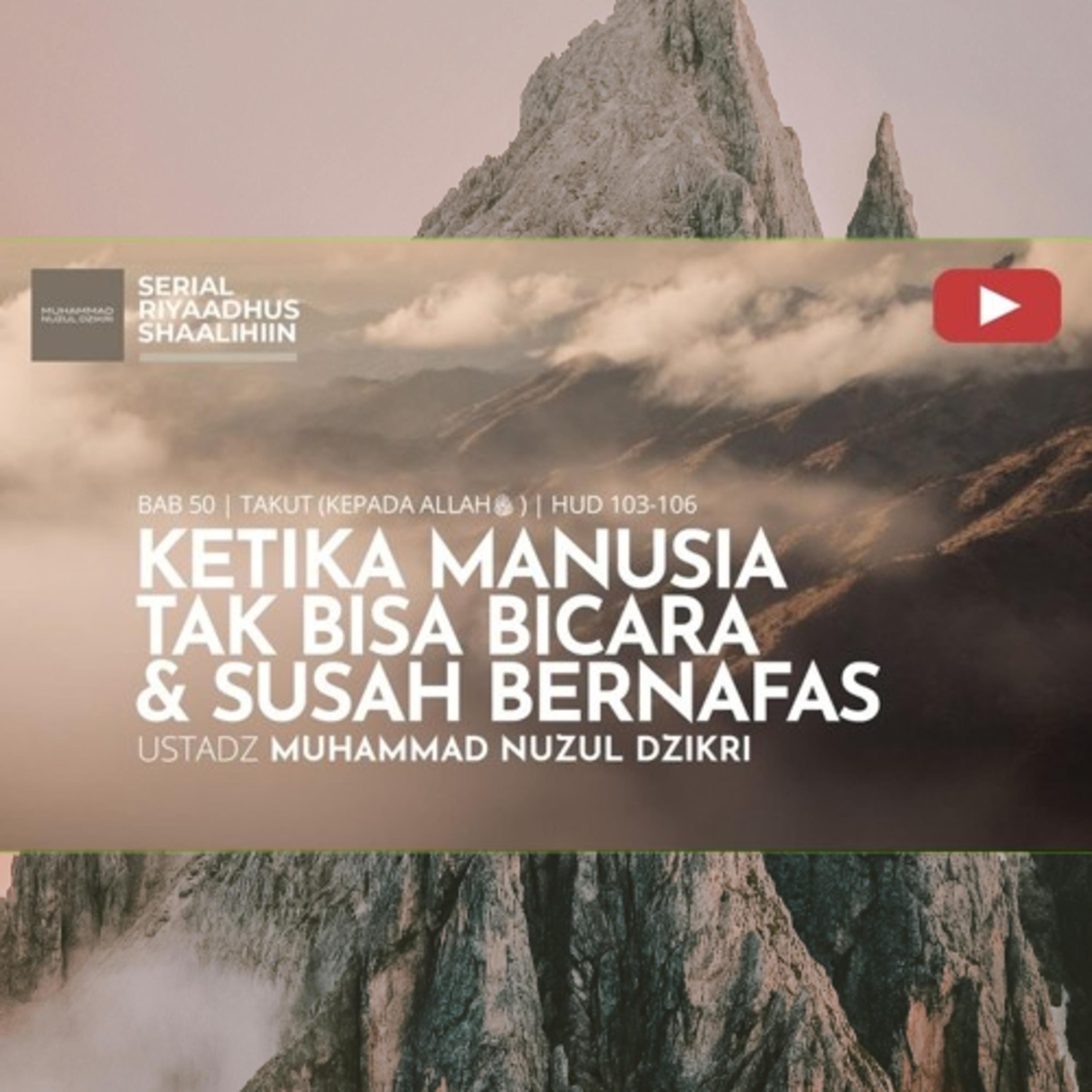 Riyaadhush Shaalihiin 1906. "KETIKA MANUSIA TIDAK BISA BICARA & SUSAH BERNAFAS"