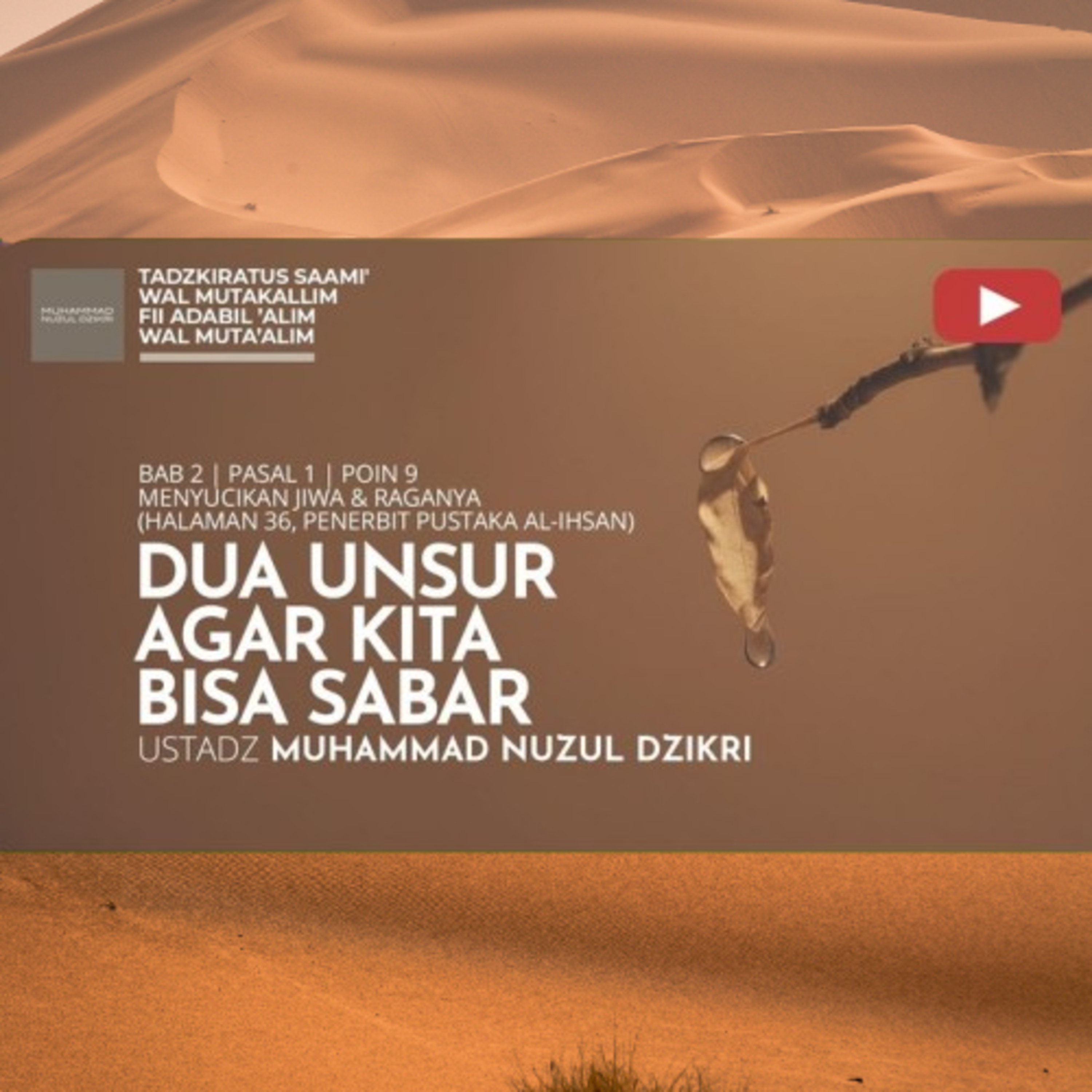 234. DUA UNSUR AGAR KITA BISA SABAR | Tadzkiratus saami' wal mutakallim fii adabil 'alim wal muta'alim