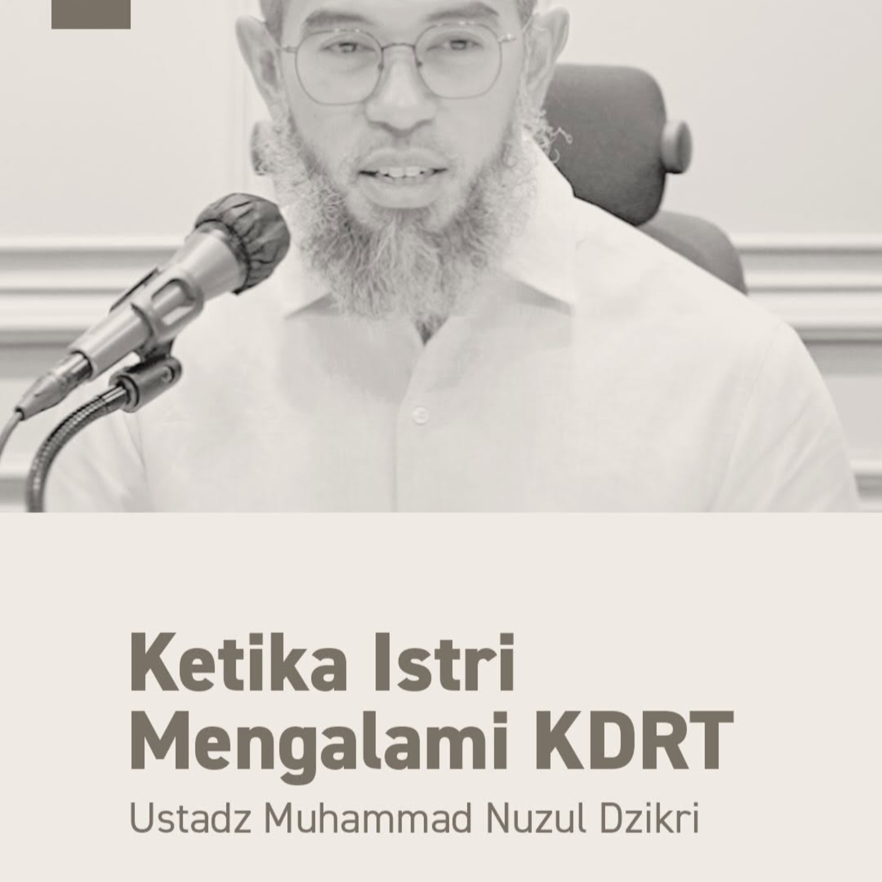 KETIKA ISTRI MENGALAMI KDRT (When a Wife Suffers Domestic Abuse)