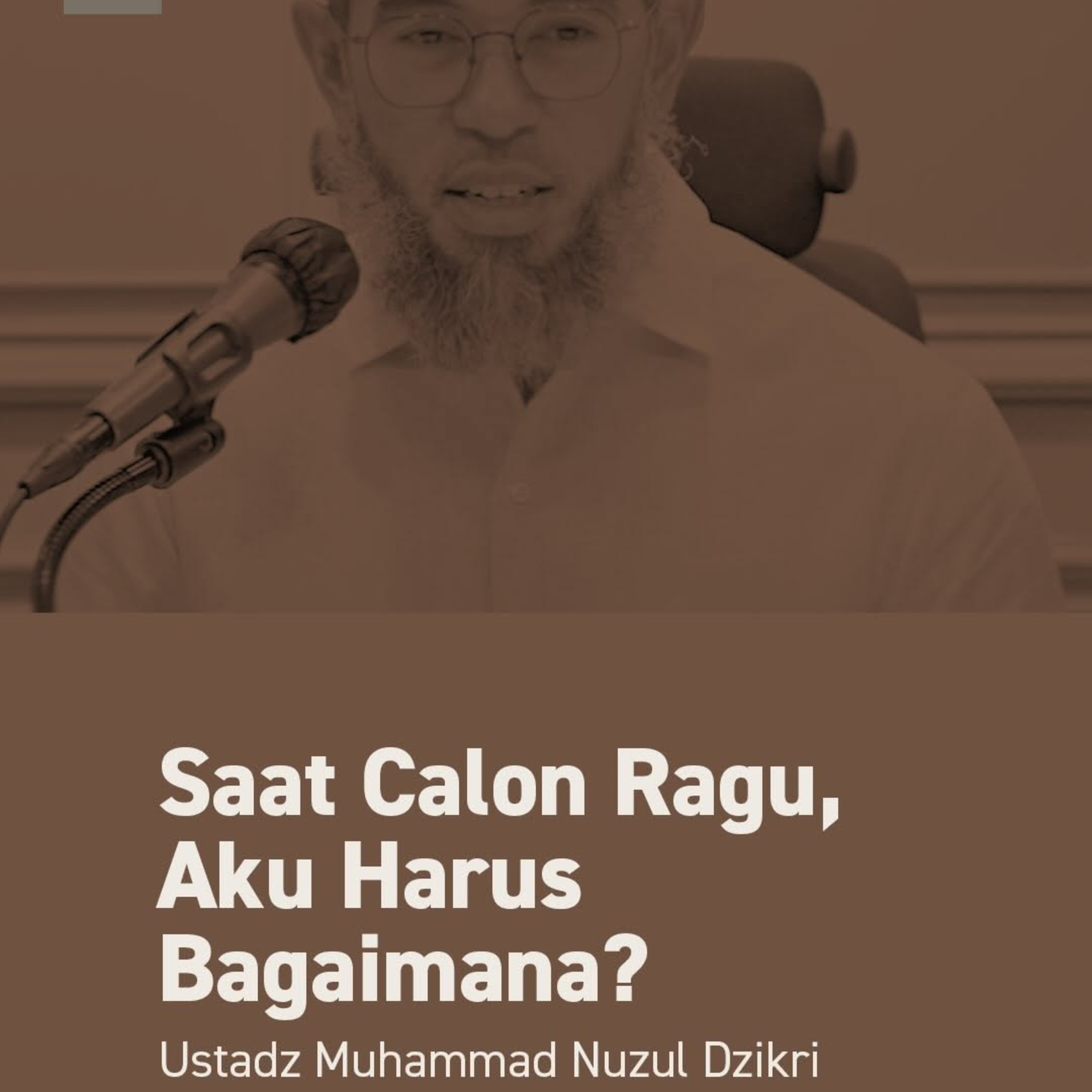 Saat Calon Ragu, Aku Harus Bagaimana? (when a potential partner hesitates, what should I do?)