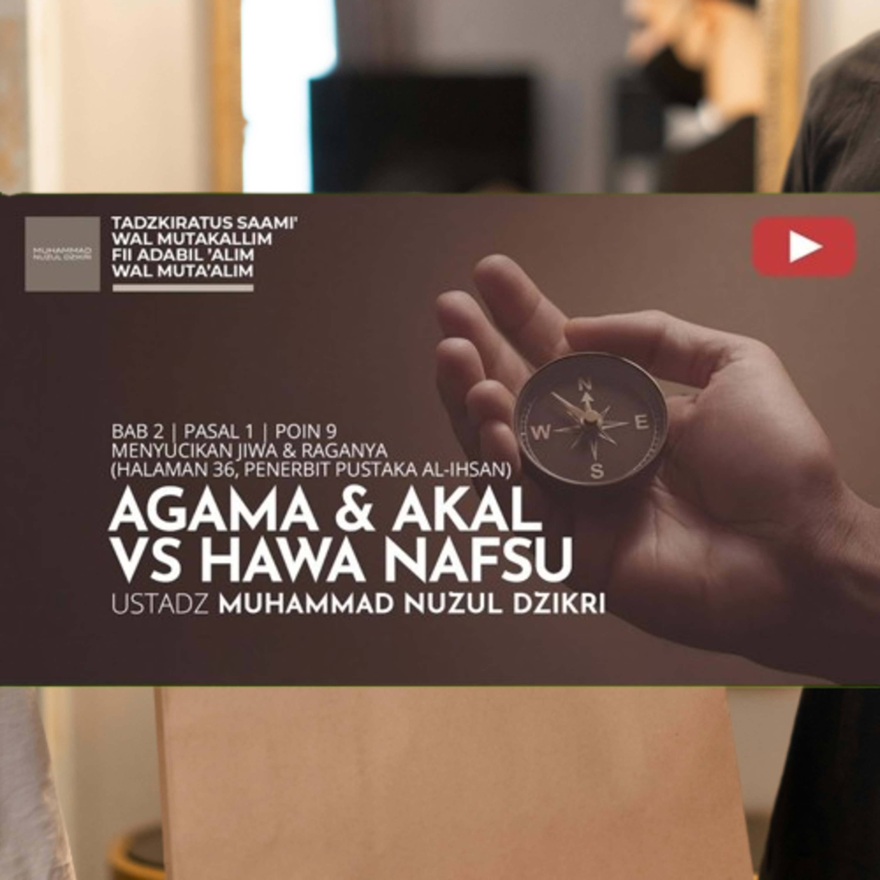 235. AGAMA & AKAL VS HAWA NAFSU | Tadzkiratus saami' wal mutakallim fii adabil 'alim wal muta'alim