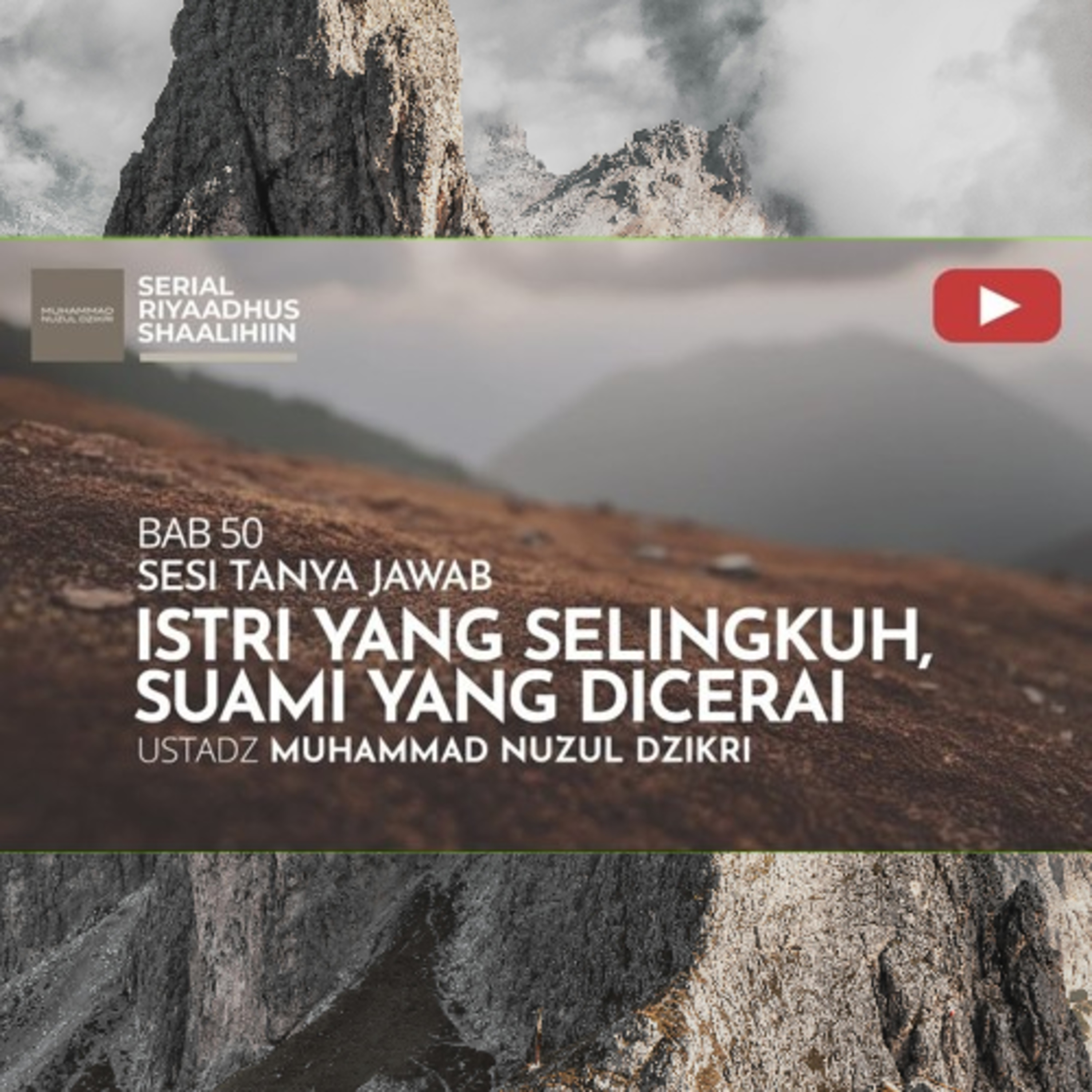 Riyaadhush Shaalihiin 1973. "ISTRI YANG SELINGKUH, SUAMI YANG DICERAI"