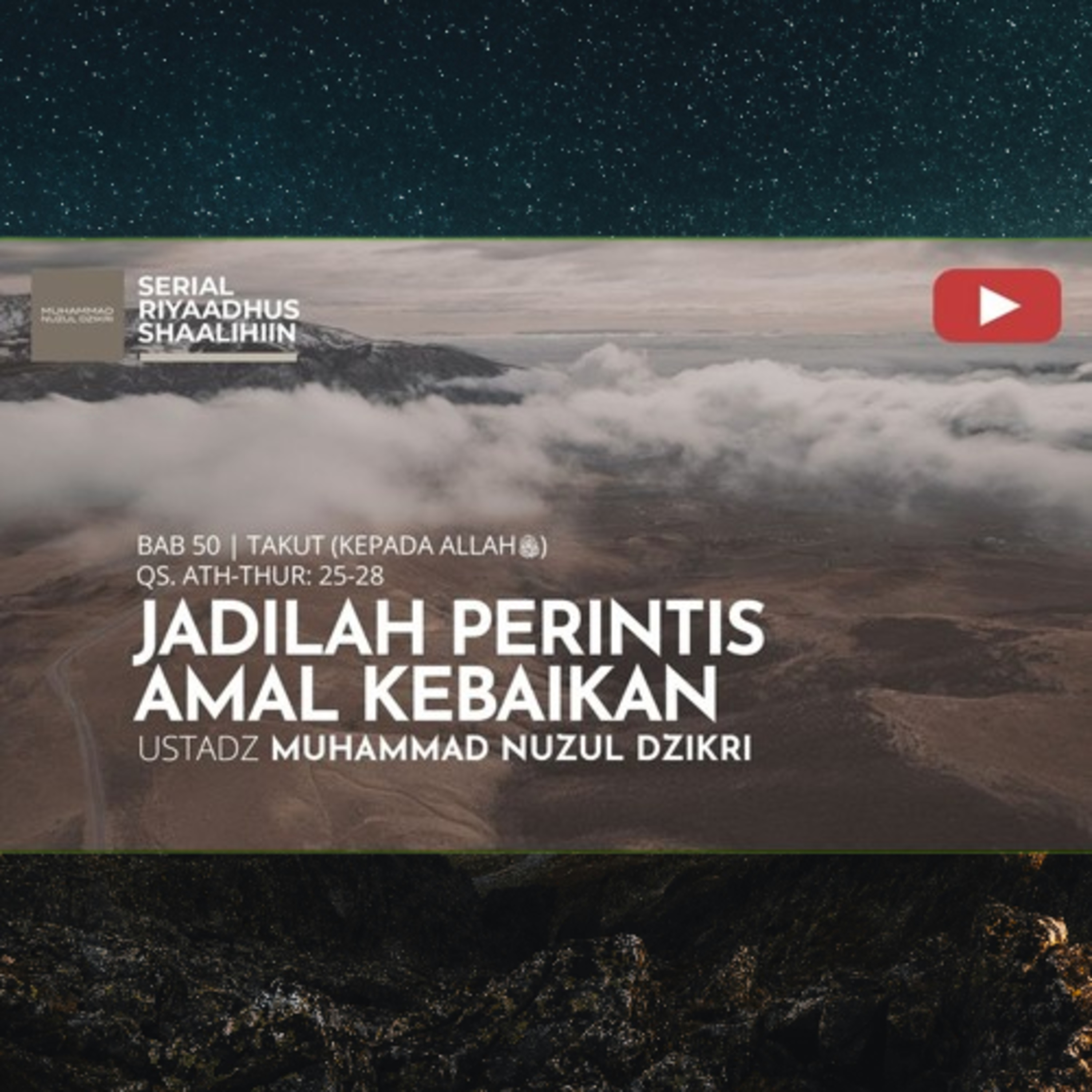 Riyaadhush Shaalihiin 1974. "JADILAH PERINTIS AMAL KEBAIKAN"