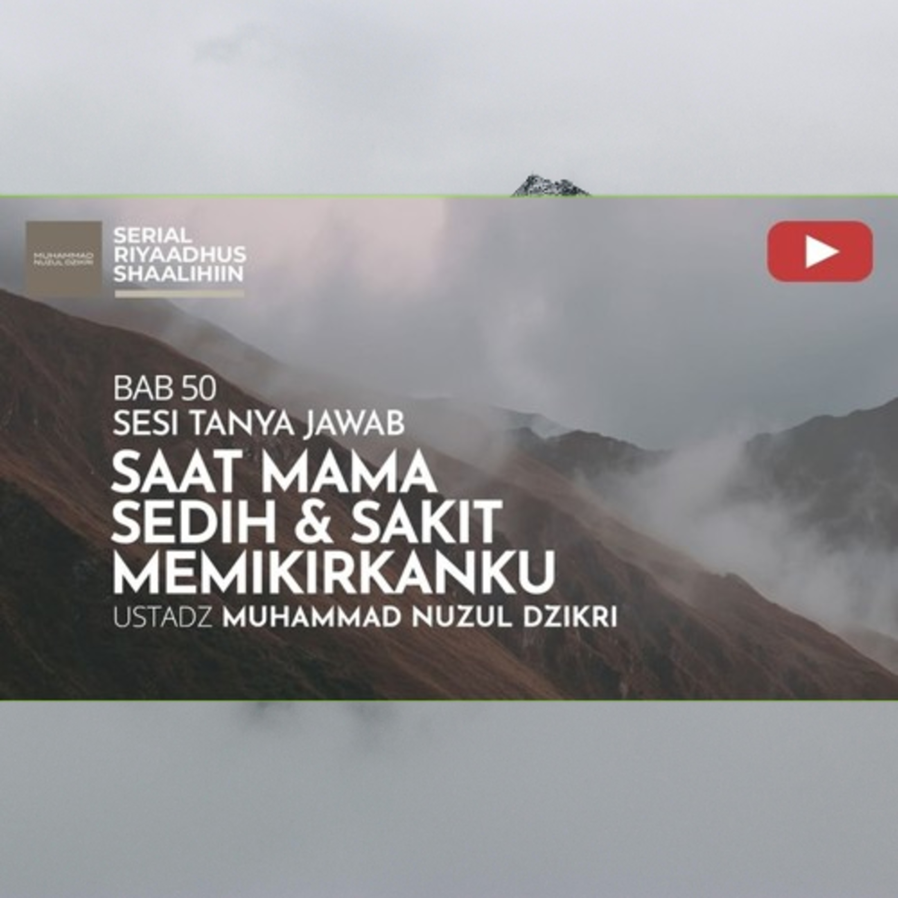 Riyaadhush Shaalihiin 1978. "SAAT MAMA SEDIH & SAKIT MEMIKIRKANKU"