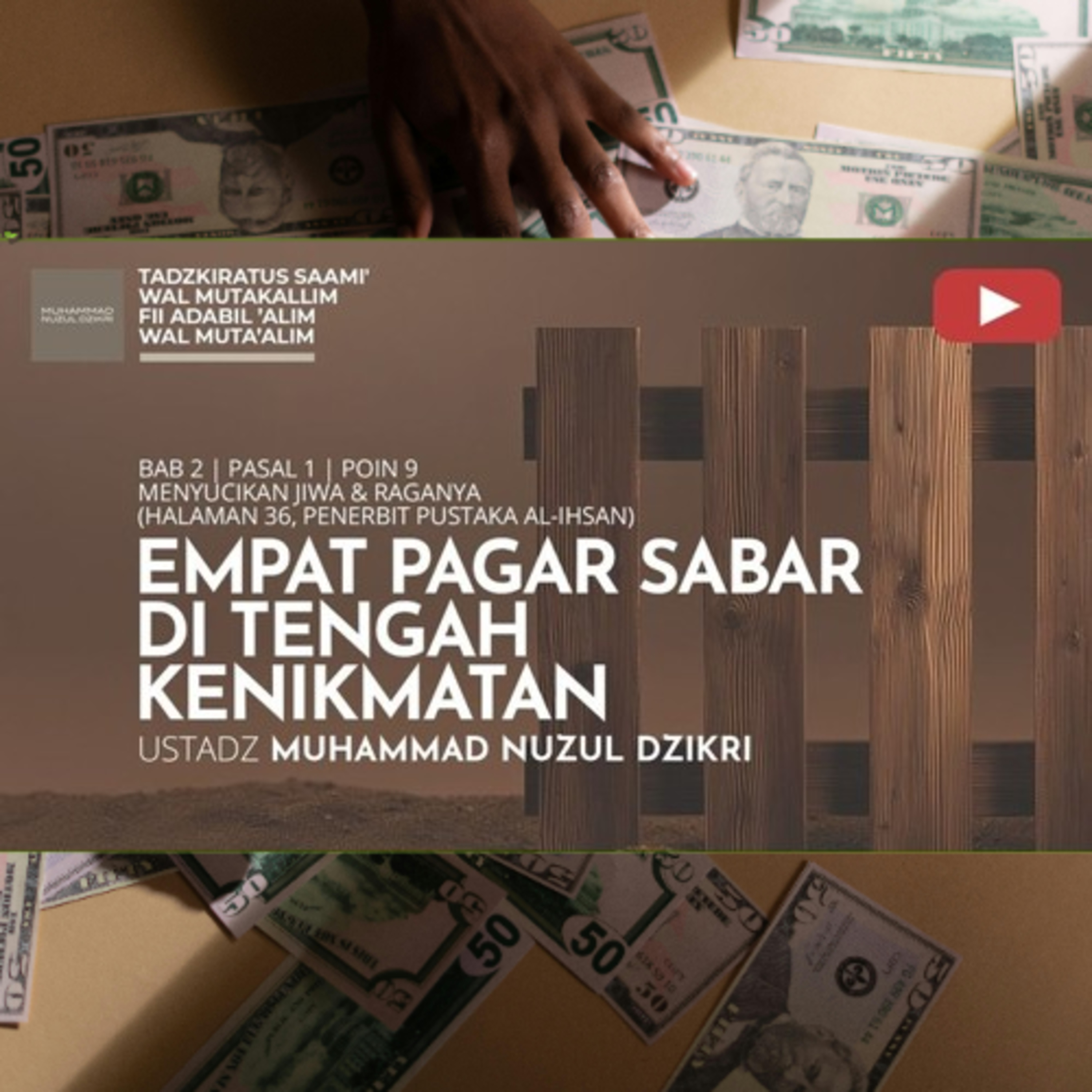 239. EMPAT PAGAR SABAR DI TENGAH KENIKMATAN | Tadzkiratus saami' wal mutakallim fii adabil 'alim wal muta'alim