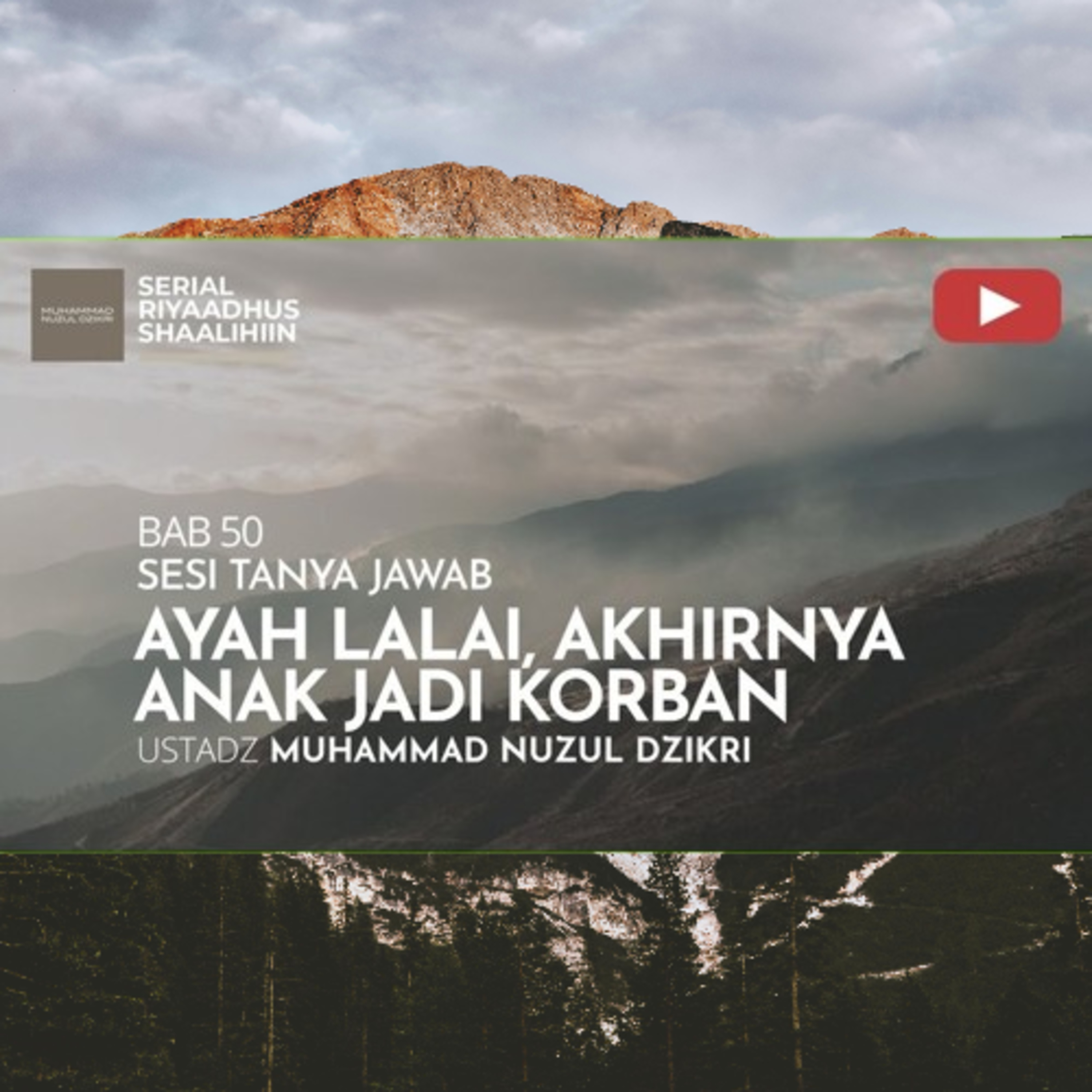 Riyaadhush Shaalihiin 1991. "AYAH LALAI, AKHIRNYA ANAK JADI KORBAN"