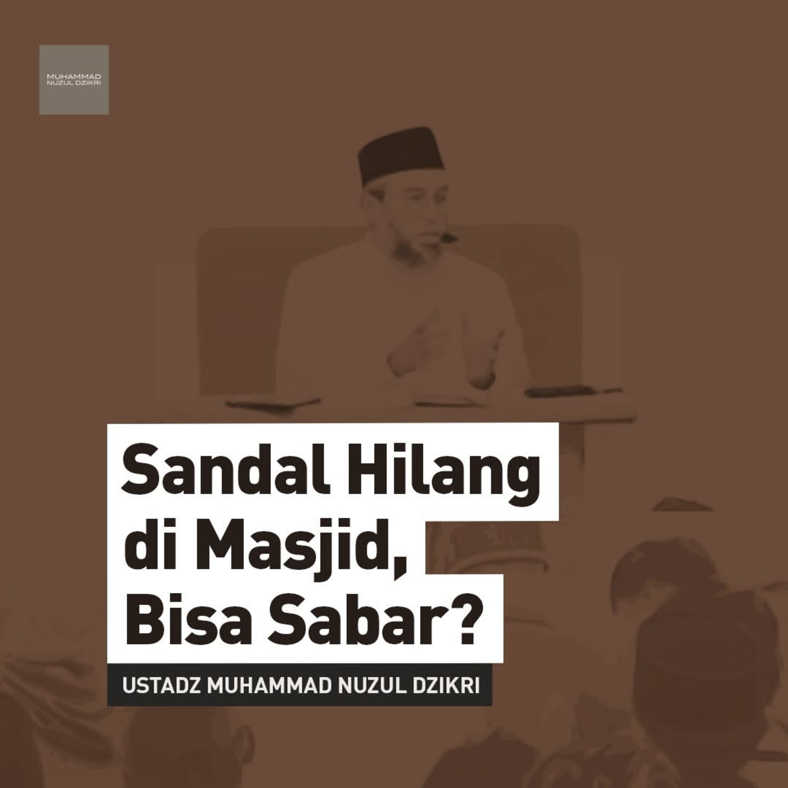 Sandal Hilang di Masjid, Bisa Sabar? (Lost your sandal in the mosque, can you be patient?)