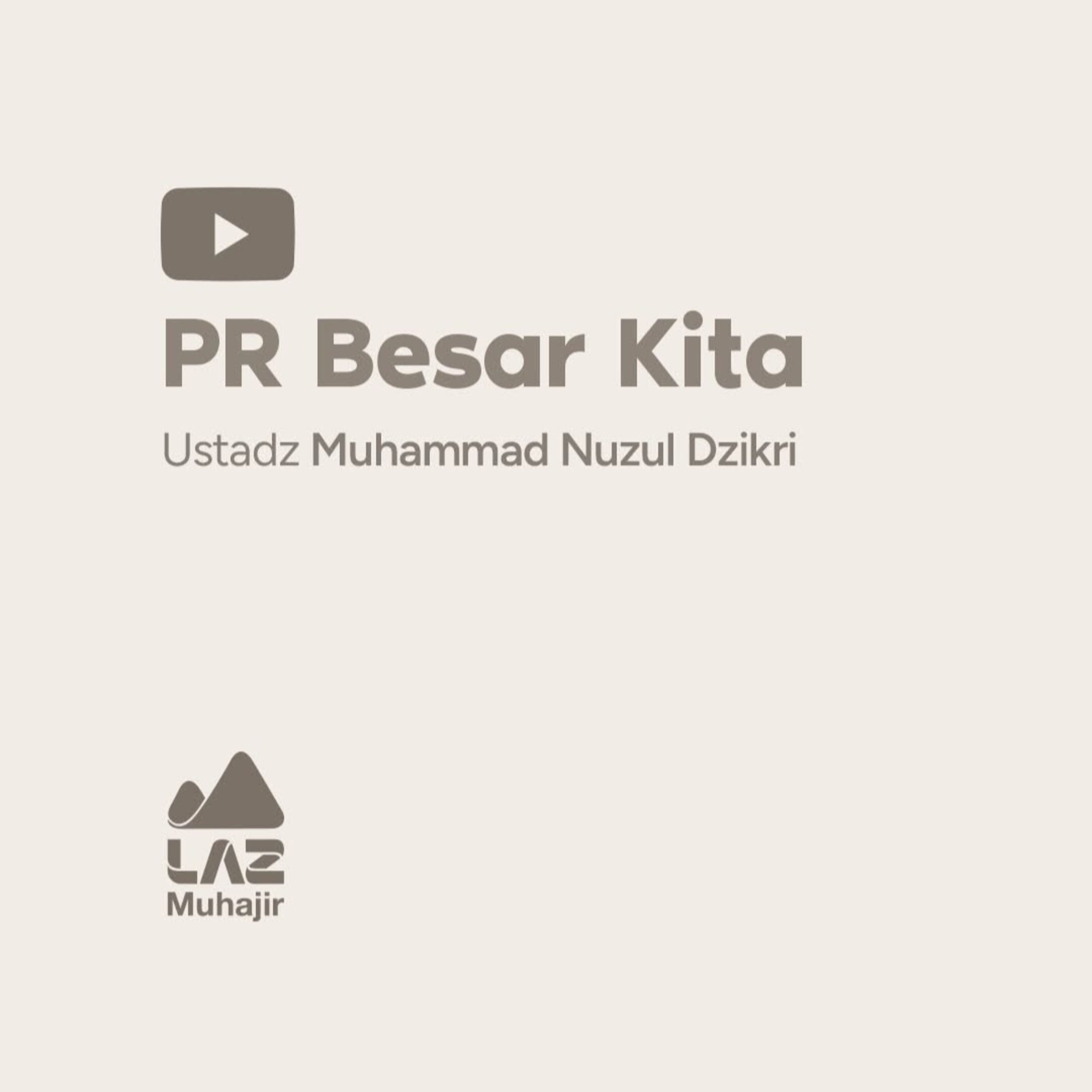 PR Besar Kita