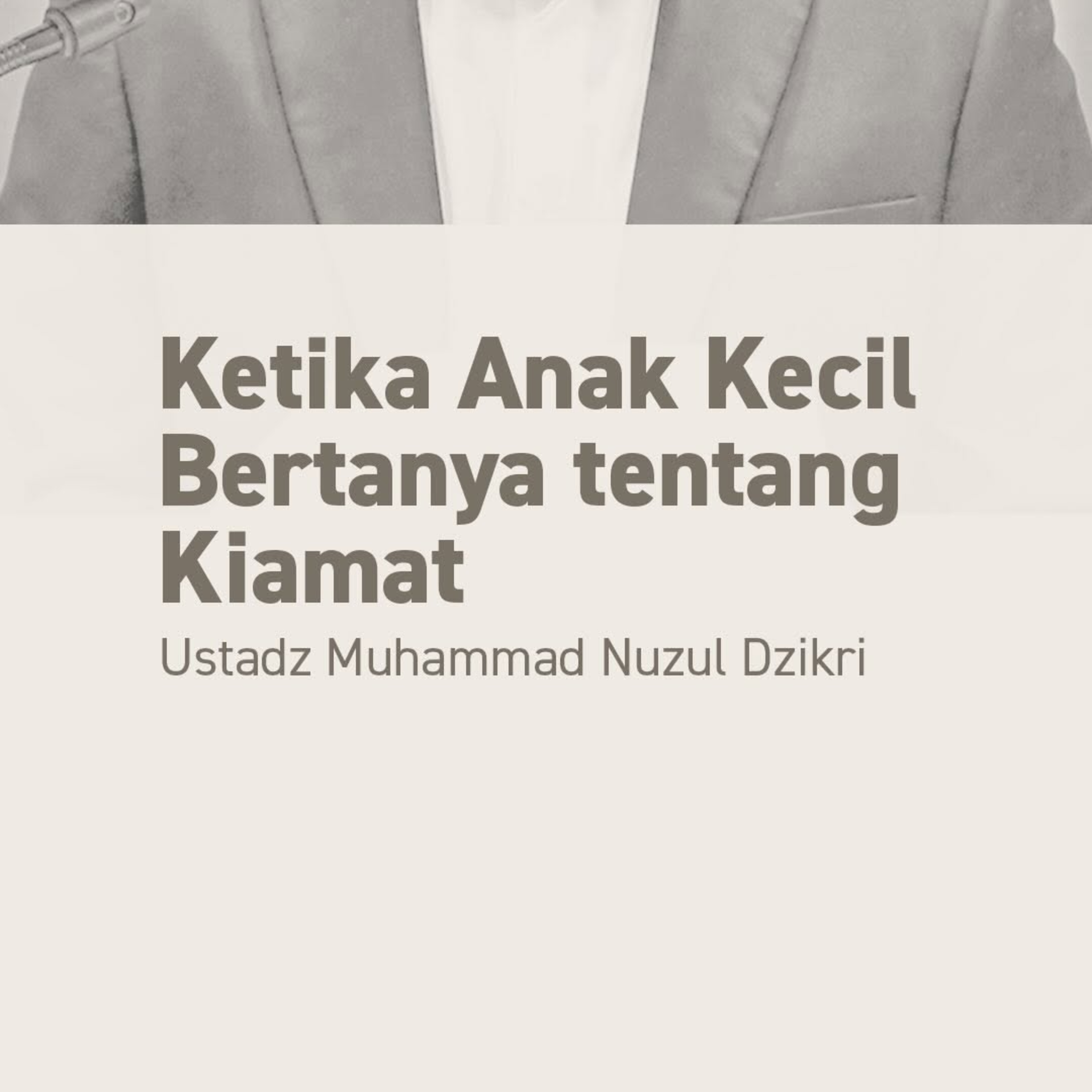 Ketika Anak Kecil Bertanya tentang Kiamat (A child asks about the Day of Judgement)