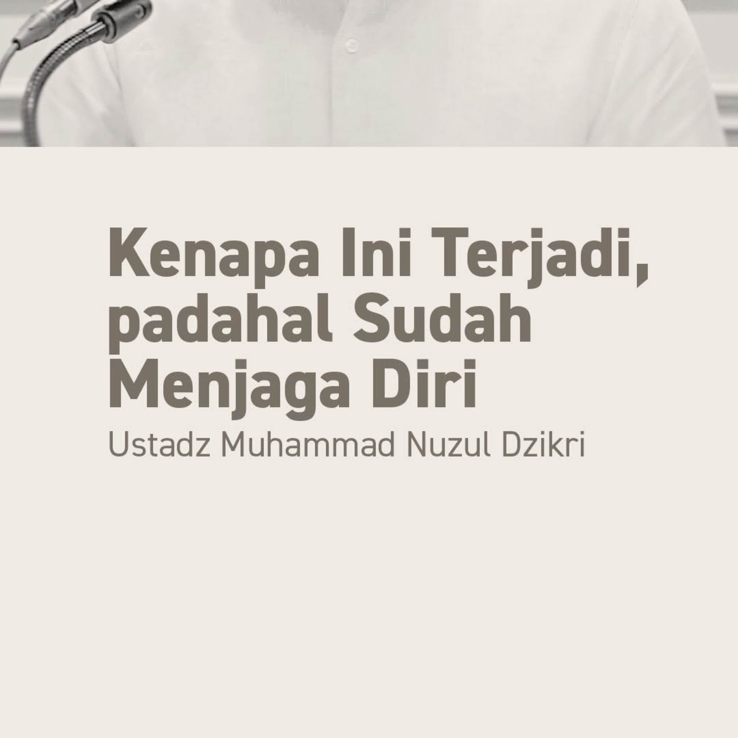 Kenapa Ini Terjadi, padahal Sudah Menjaga Diri (Why did this happen, eventhough i tried to protect myself)