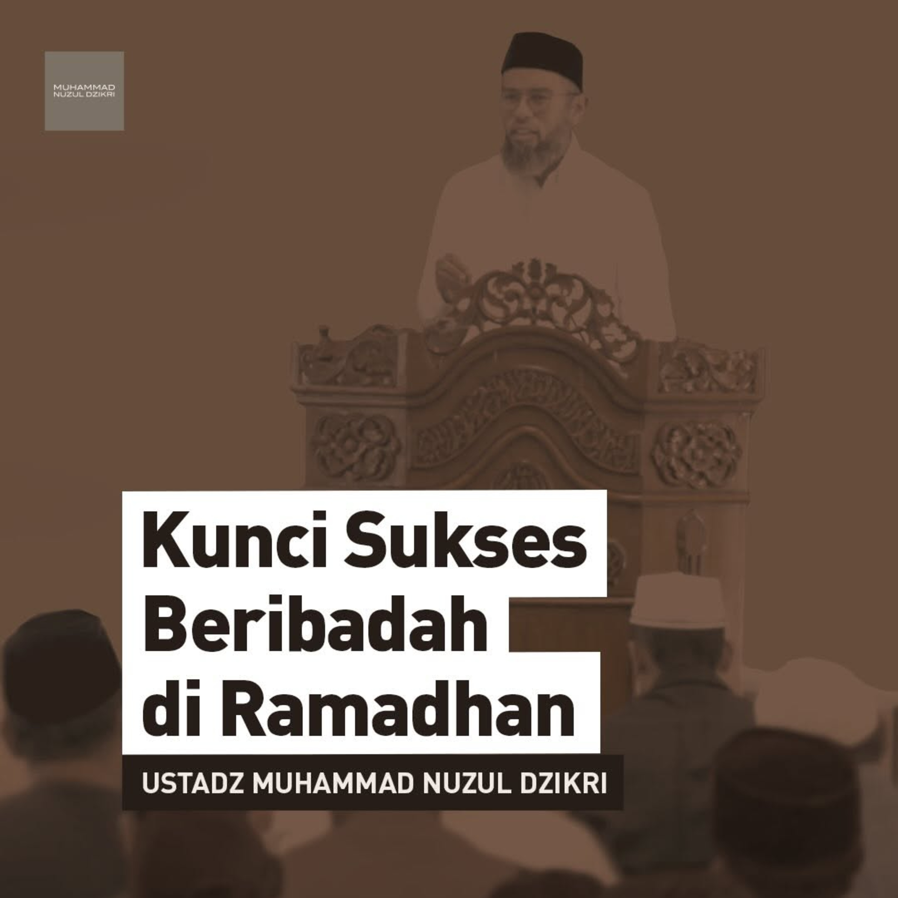 Kunci Sukses Beribadah di Ramadhan
