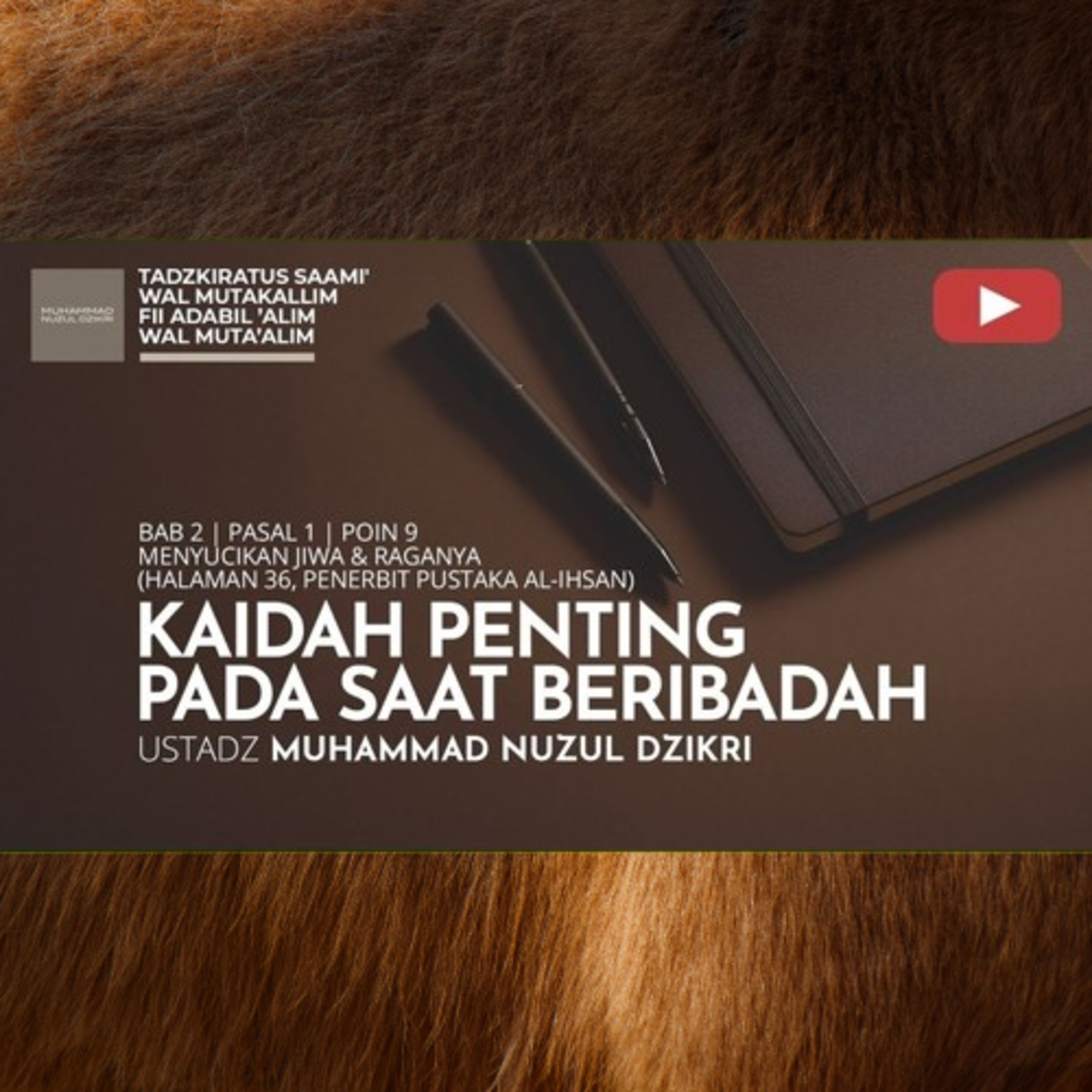 242. KAIDAH PENTING PADA SAAT BERIBADAH | Tadzkiratus saami' wal mutakallim fii adabil 'alim wal muta'alim