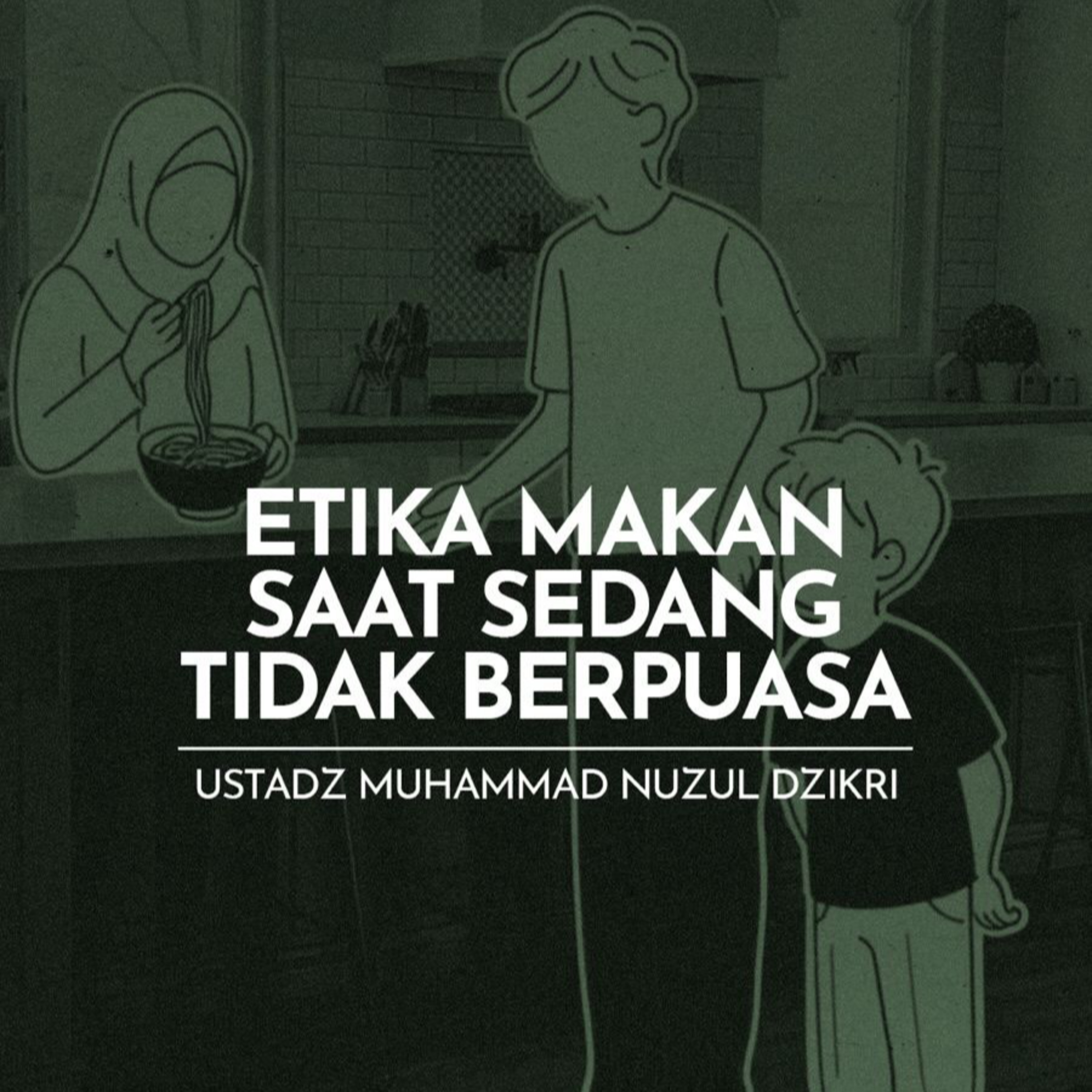 Etika Makan saat Sedang Tidak Berpuasa (Proper etiquette of eating for those who are not fasting)