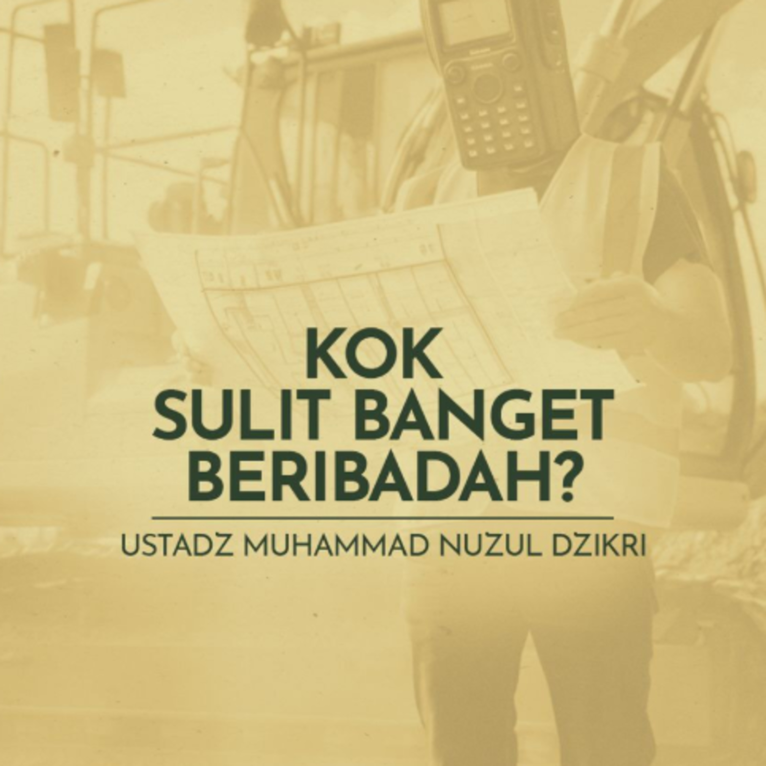 Kok Sulit Banget Beribadah? (Why is worship so difficult?)