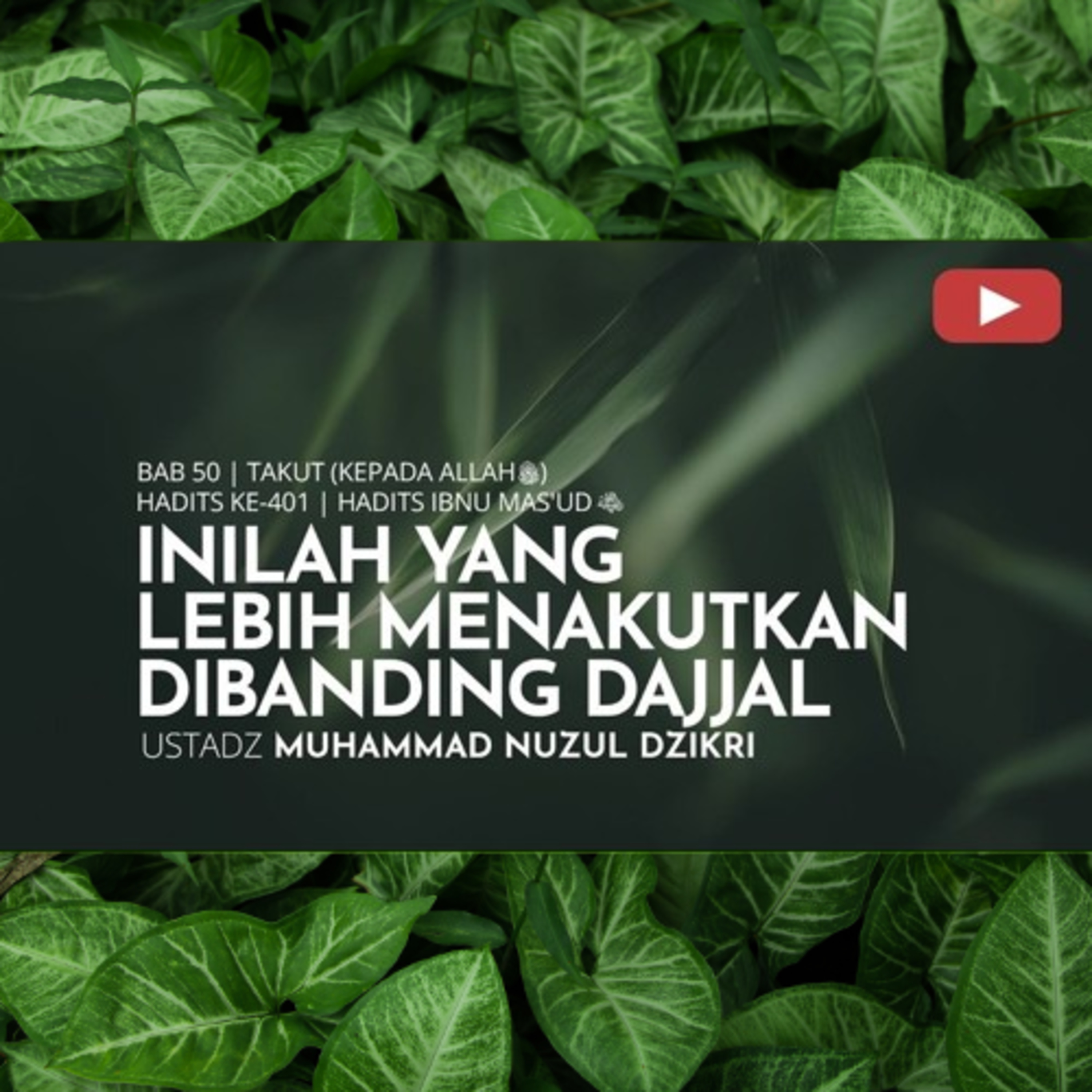 Riyaadhush Shaalihiin 2032. "INILAH YANG LEBIH MENAKUTKAN DIBANDING DAJJAL"