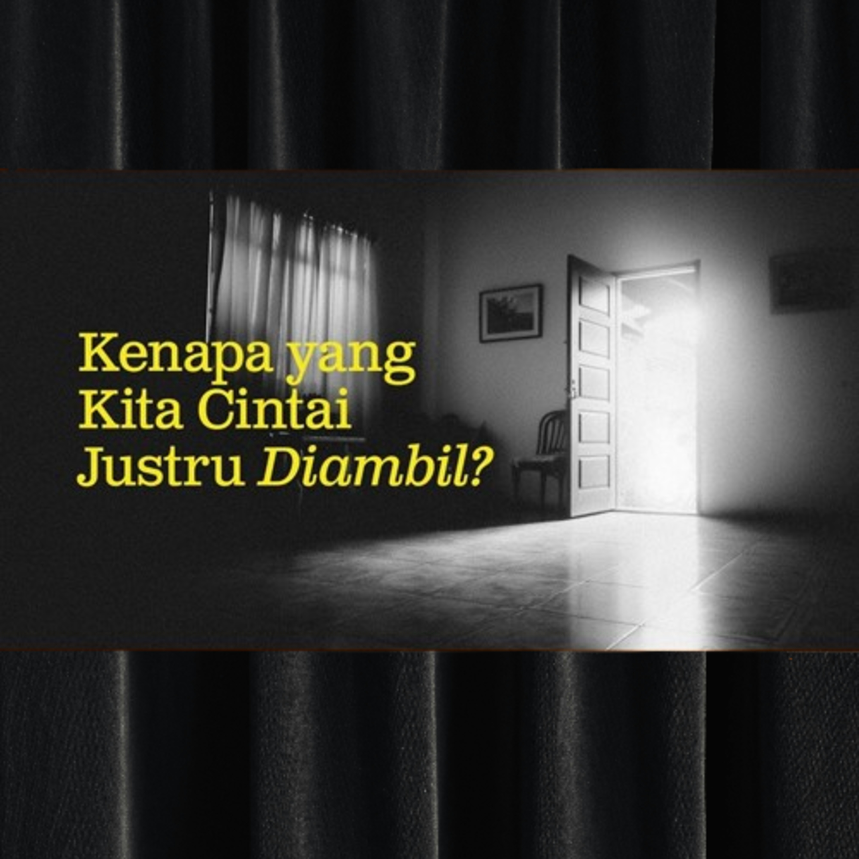 Kenapa yang Kita Cintai Justru Diambil? — Ustadz Muhammad Nuzul Dzikri | Unspoken Ep. 08