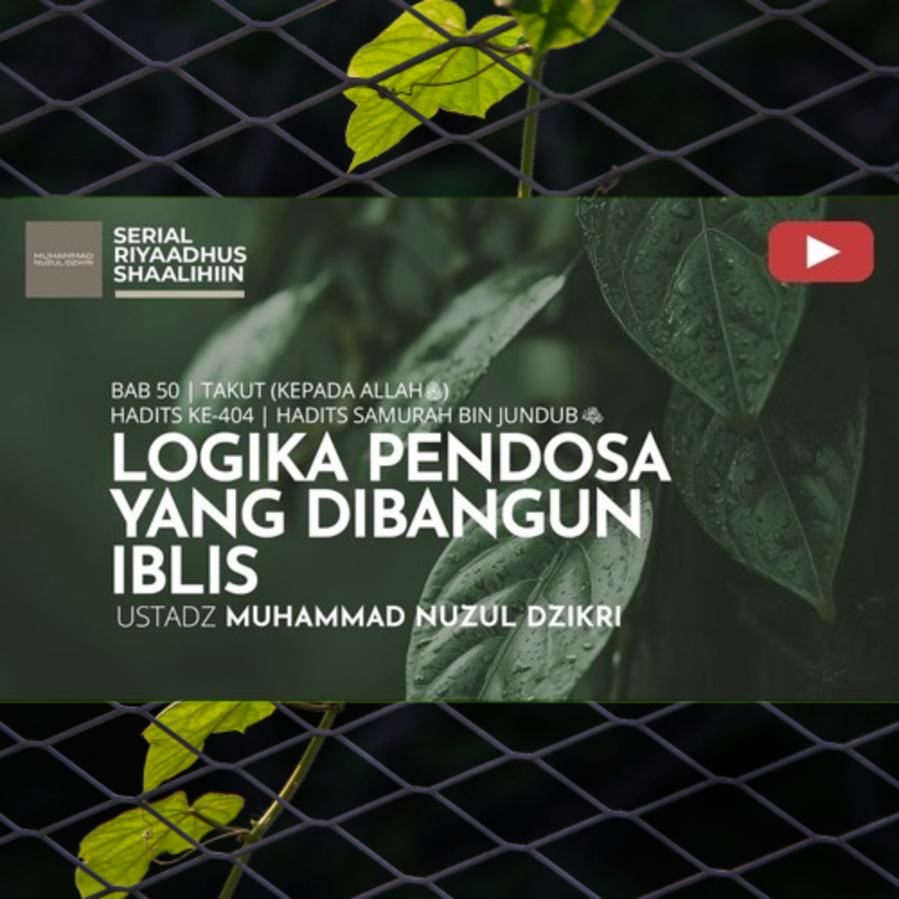 Riyaadhush Shaalihiin 2051. "LOGIKA PENDOSA YANG DIBANGUN IBLIS"