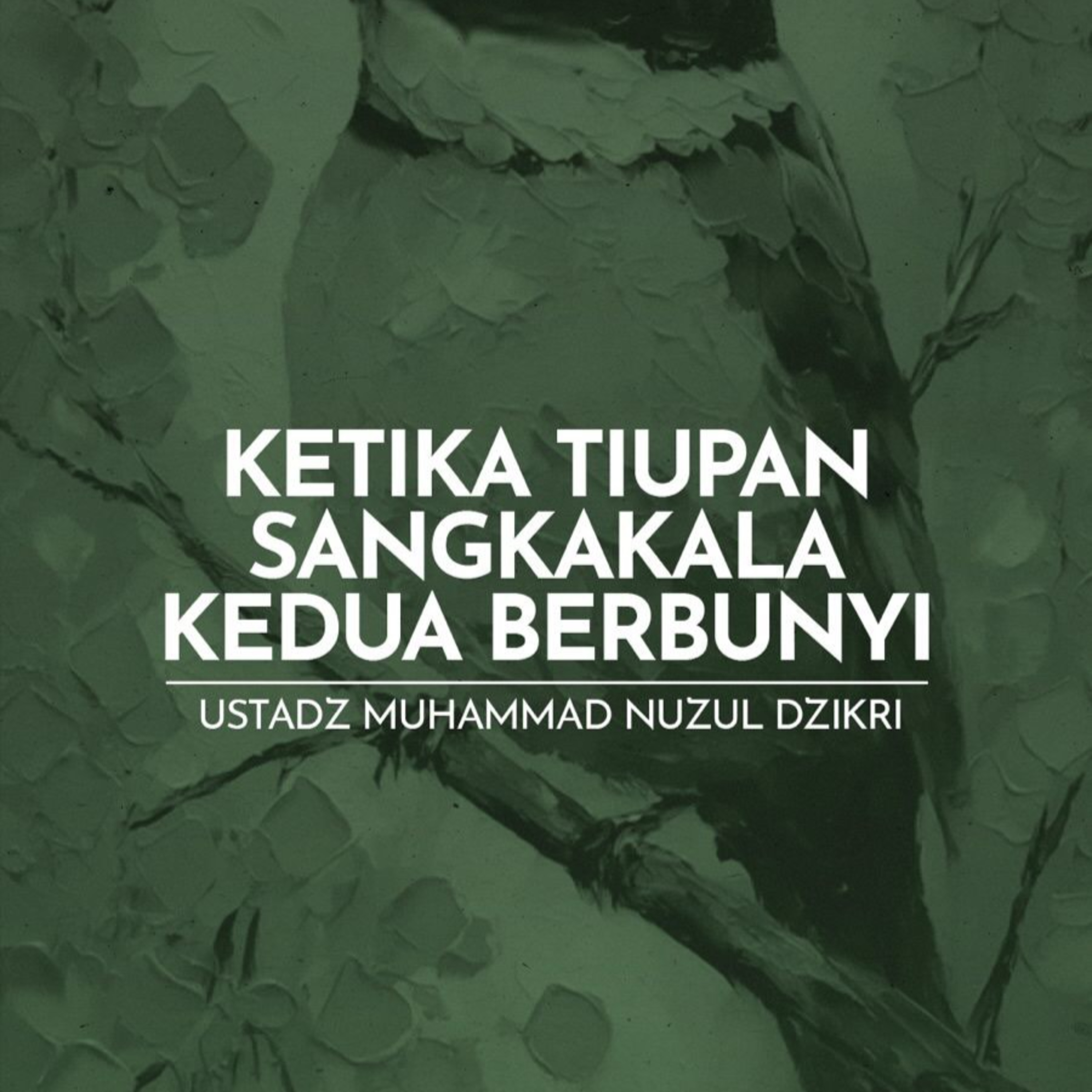 Ketika Tiupan Sangkakala Kedua Berbunyi (When the second call of the trumpet sounds)