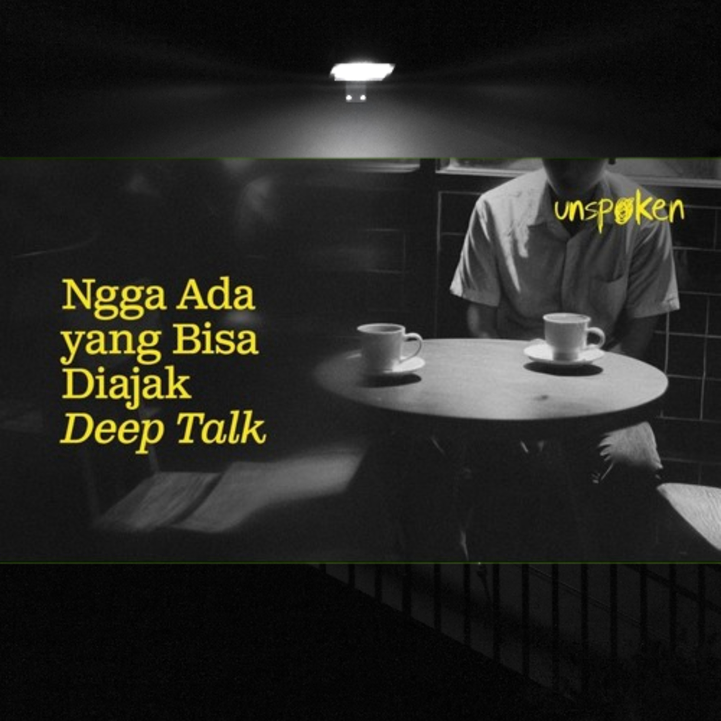 Ngga Ada yang Bisa Diajak Deep Talk — Ustadz Muhammad Nuzul Dzikri | Unspoken Ep. 22
