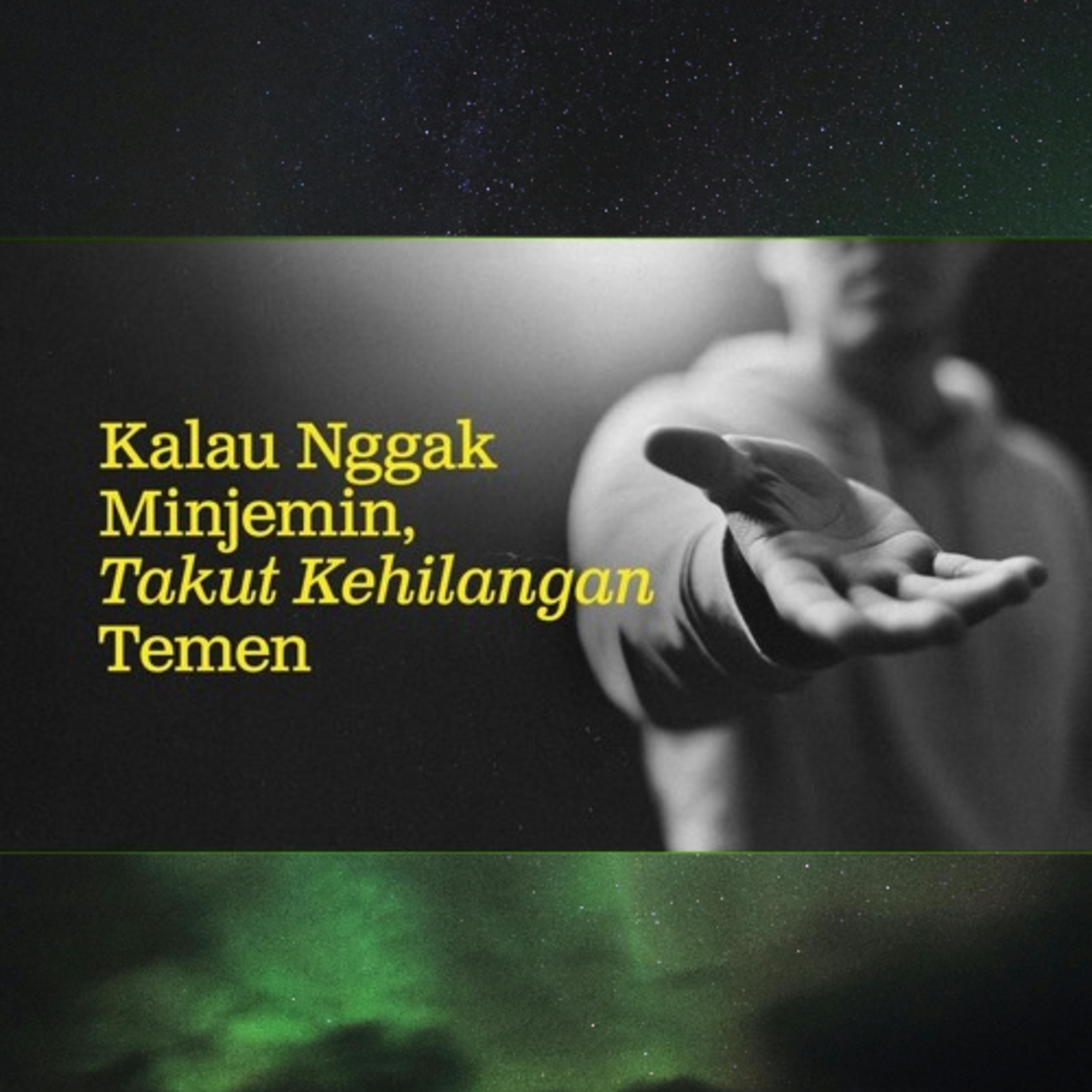 Kalau Nggak Minjemin, Takut Kehilangan Temen — Ustadz Muhammad Nuzul Dzikri | Unspoken Ep. 26