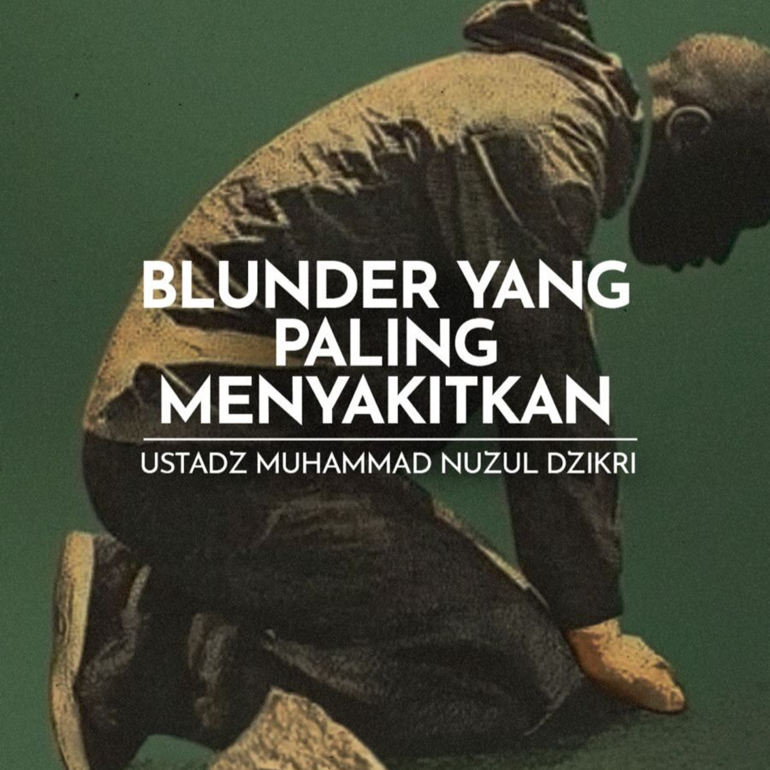 Blunder yang Paling Menyakitkan (The Most Painful Blunder)