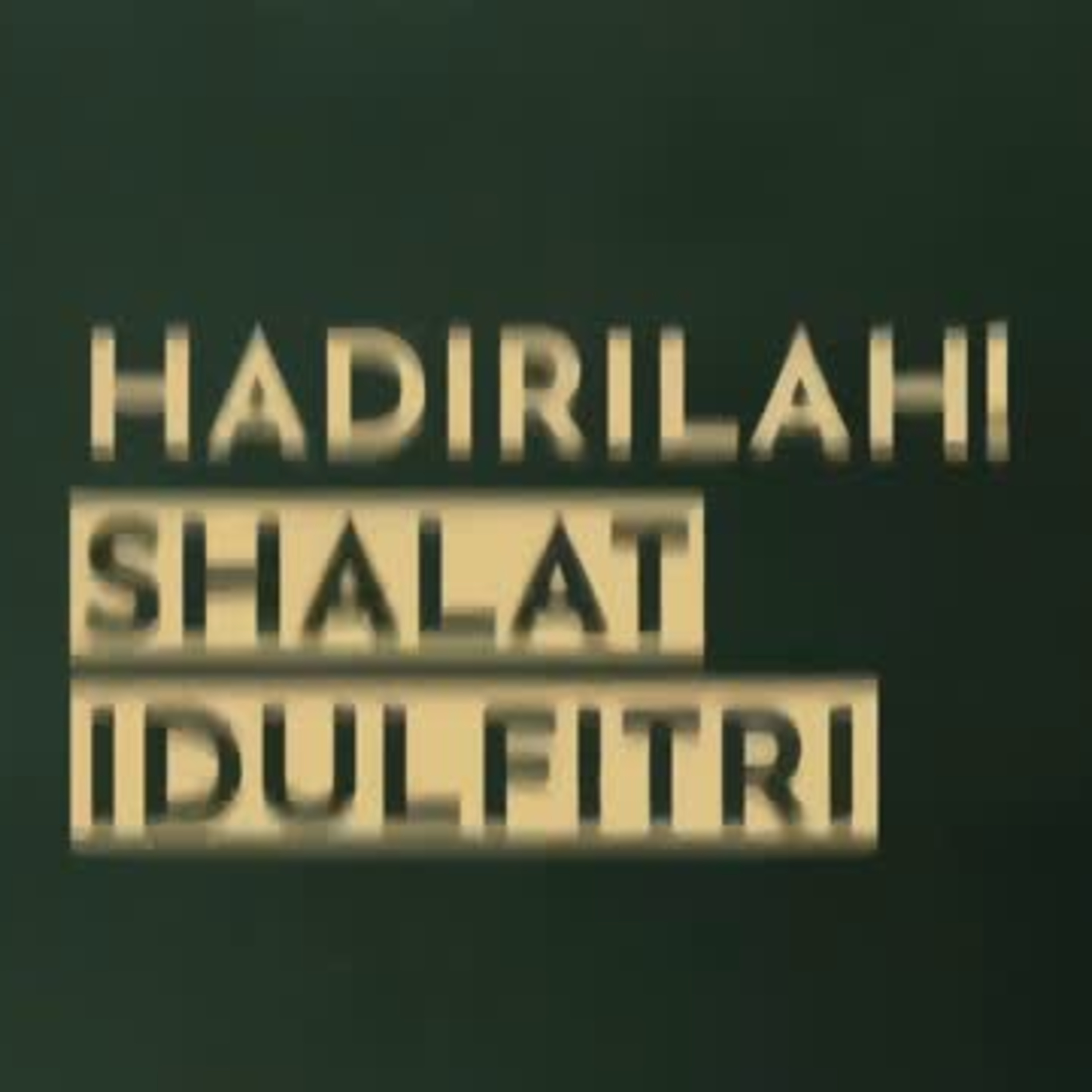 HADIRILAH SHALAT IDULFITRI