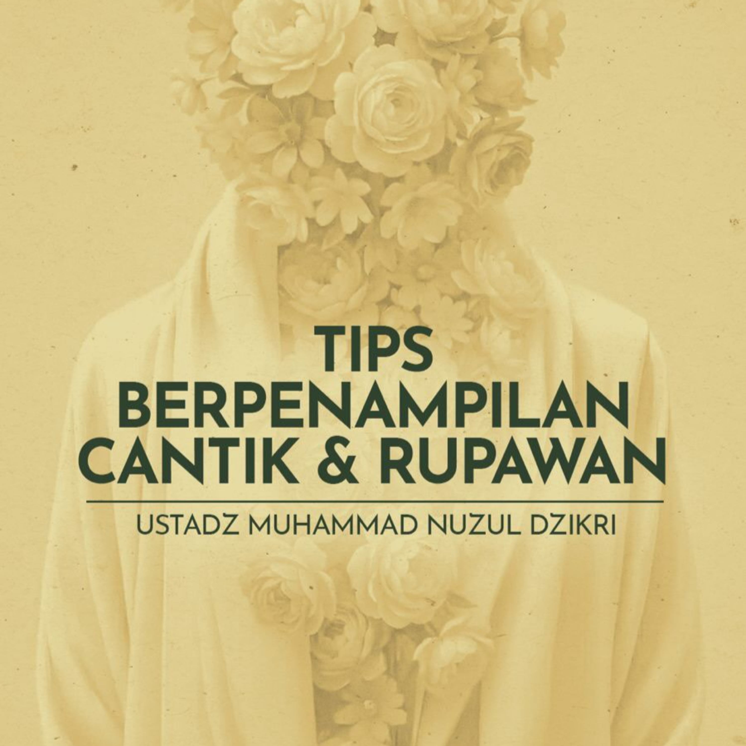 Tips Berpenampilan Cantik & Rupawan