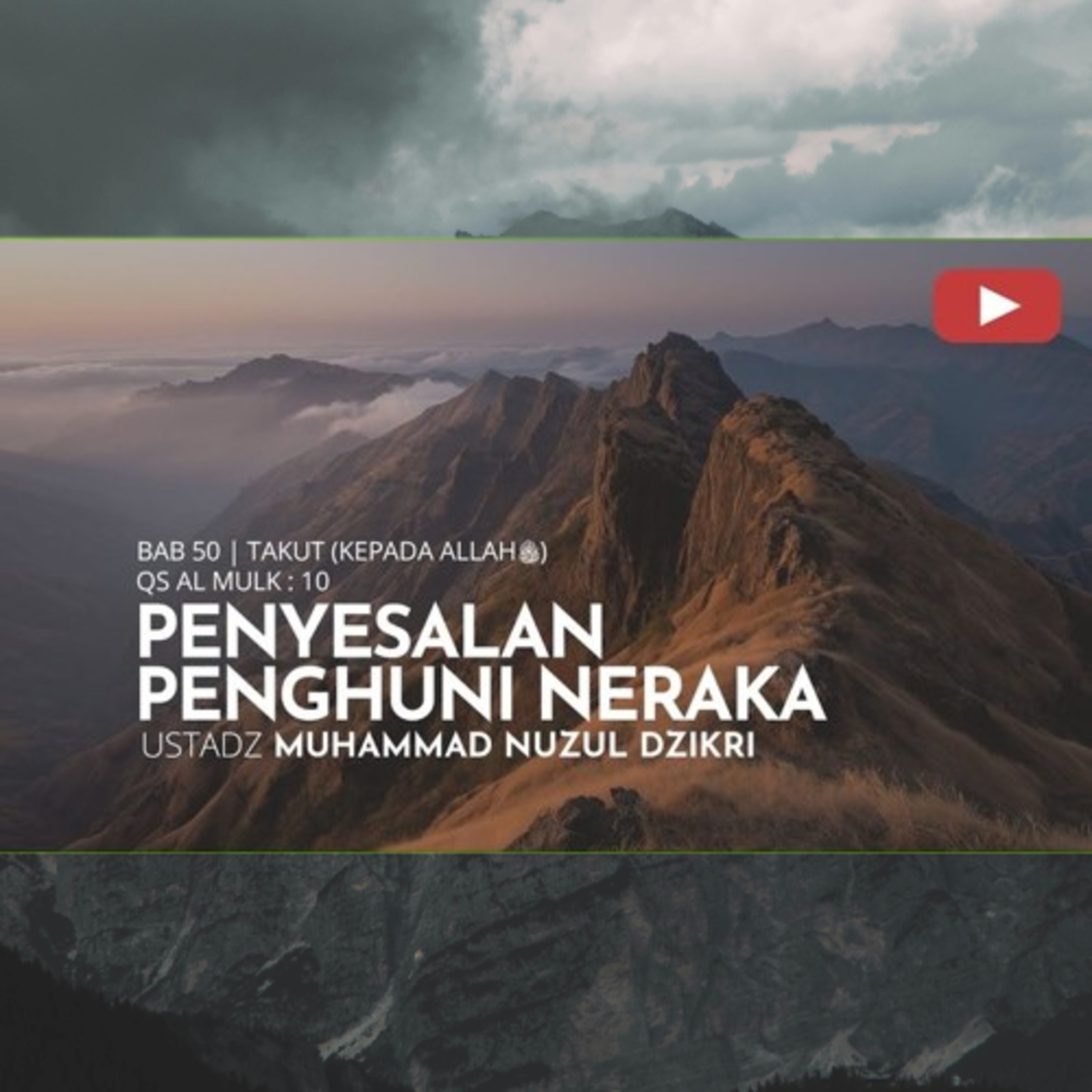 Riyaadhus Shaalihiin 2062. "PENYESALAN PENGHUNI NERAKA"