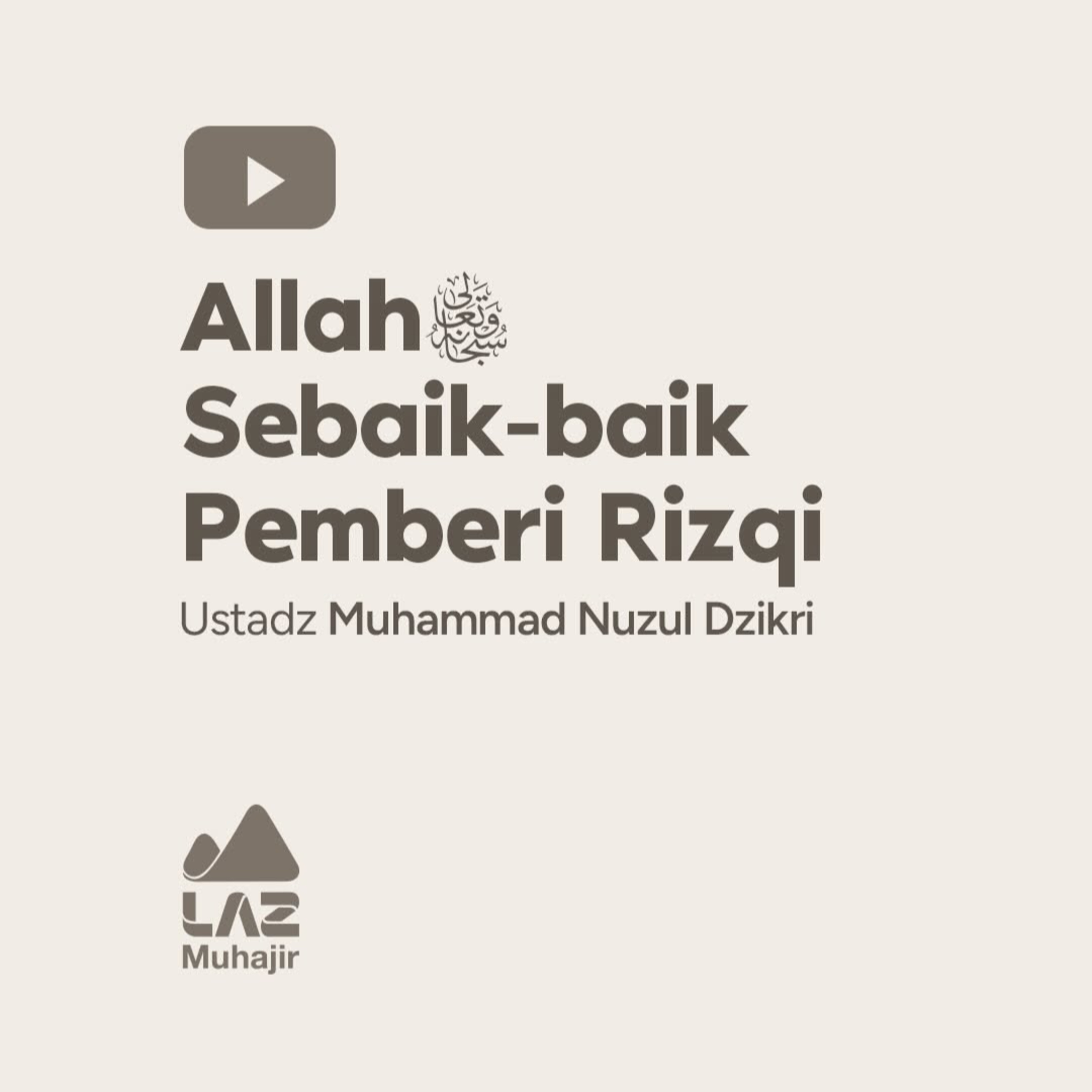Allah Sebaik-baik Pemberi Rizki