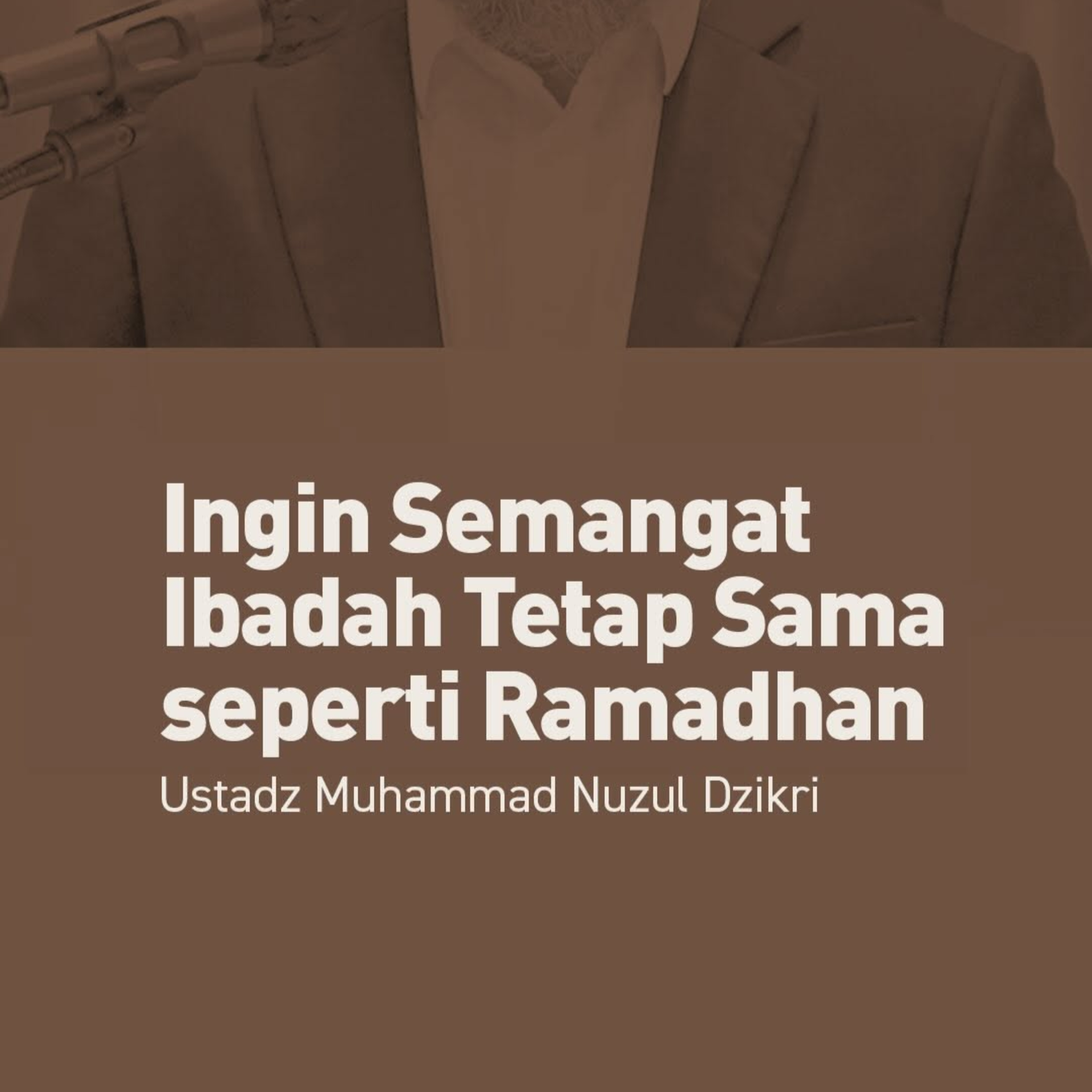 Ingin Semangat Ibadah Tetap Sama seperti Ramadhan (Want to keep the same enthusiasm for worship as in Ramadan)