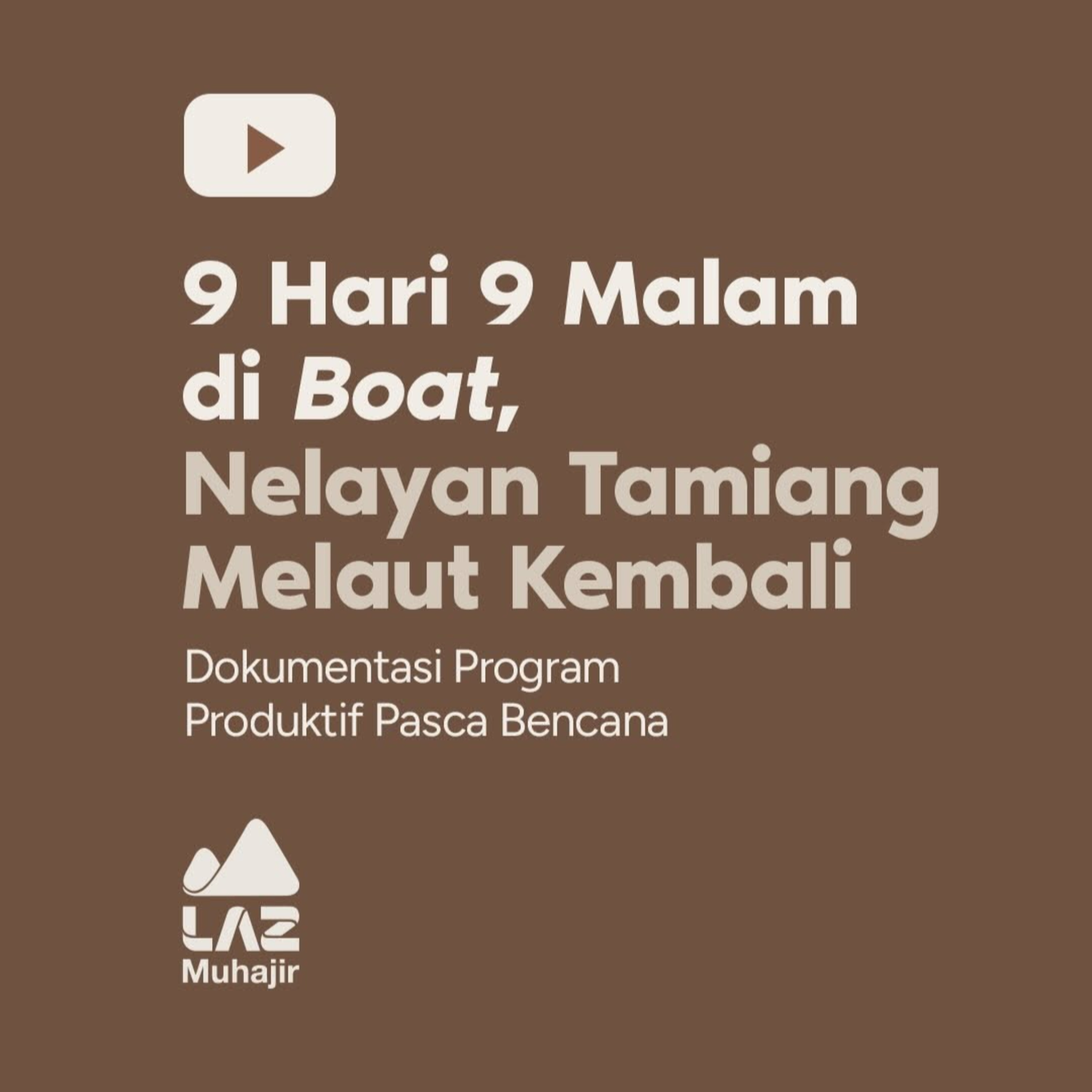 9 Hari 9 Malam di Boat, Nelayan Tamiang Melaut Kembali