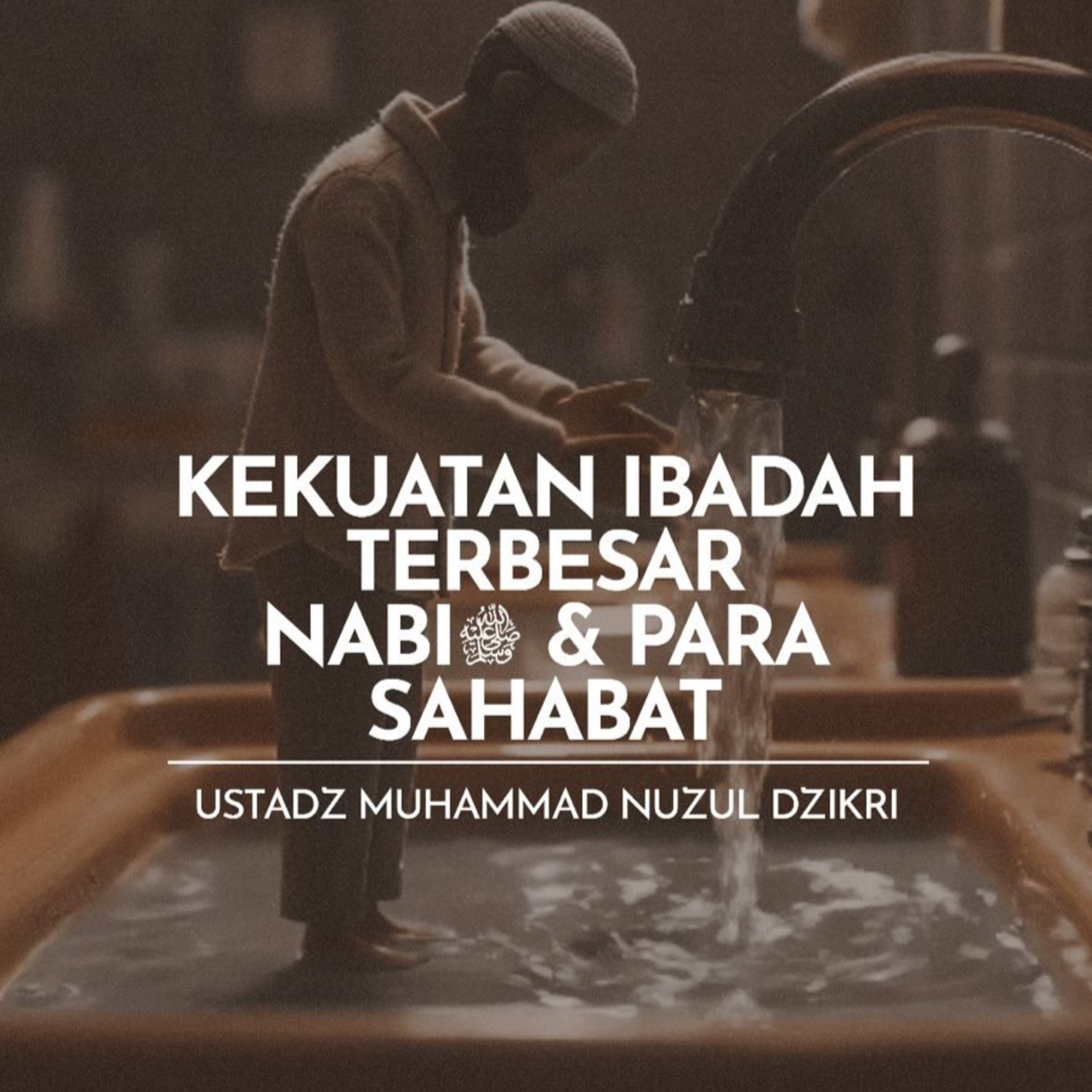 Kekuatan Ibadah Terbesar Nabiﷺ dan Para Sahabat (The greatest strength of worship of the prophetﷺ and his companions)