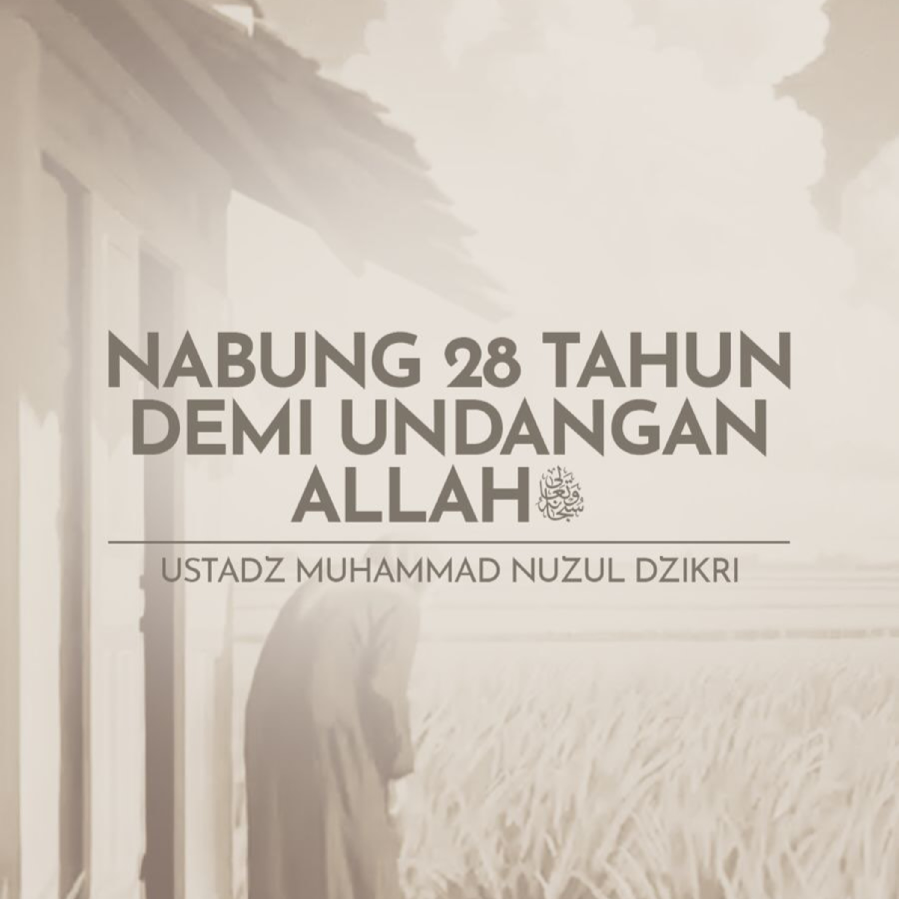 Nabung 28 Tahun demi Undangan Allah -Ta’ala- (Saving for 28 years for Allah’s invitation)