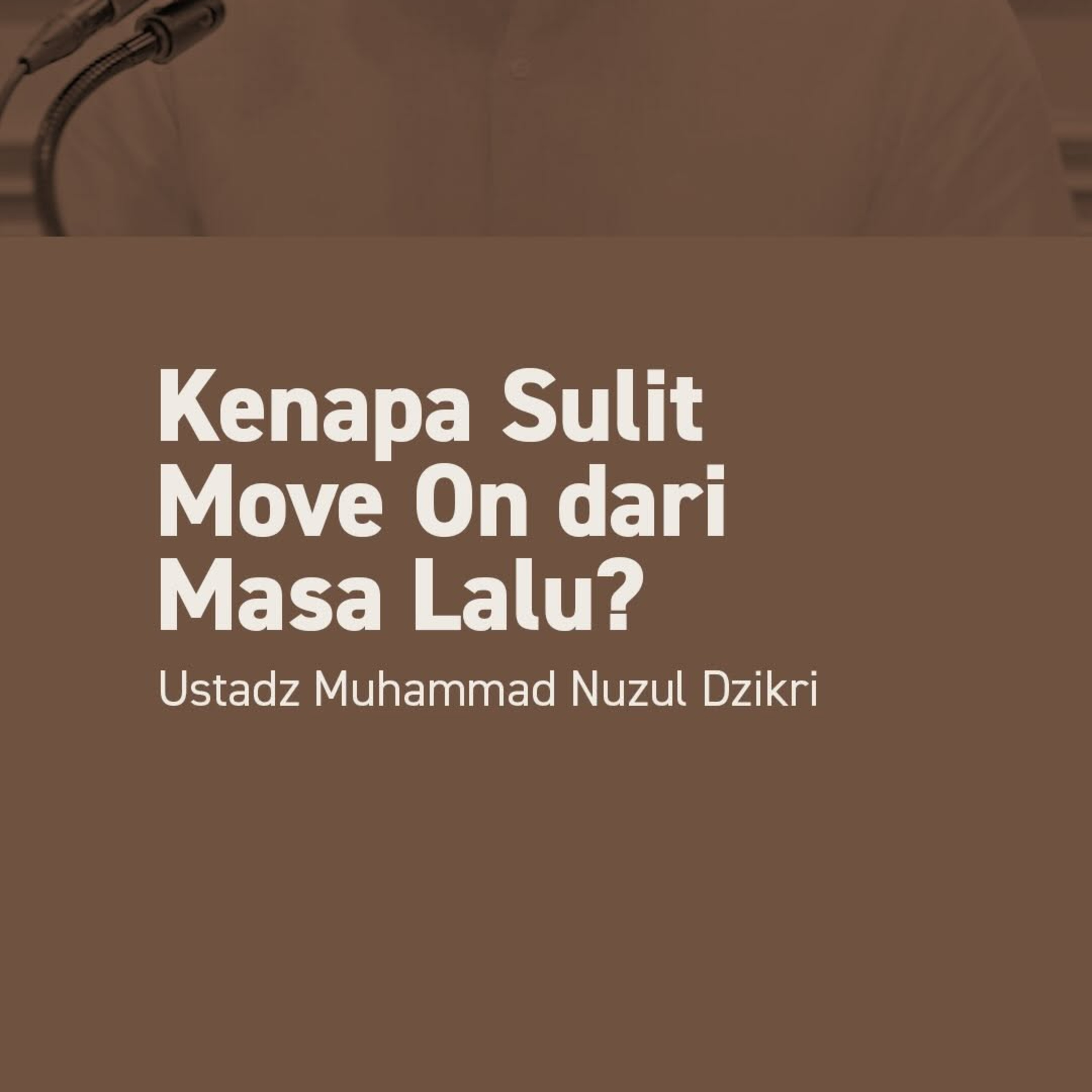 Kenapa Sulit Move On dari Masa Lalu? (Why is it hard to move on from the past?)
