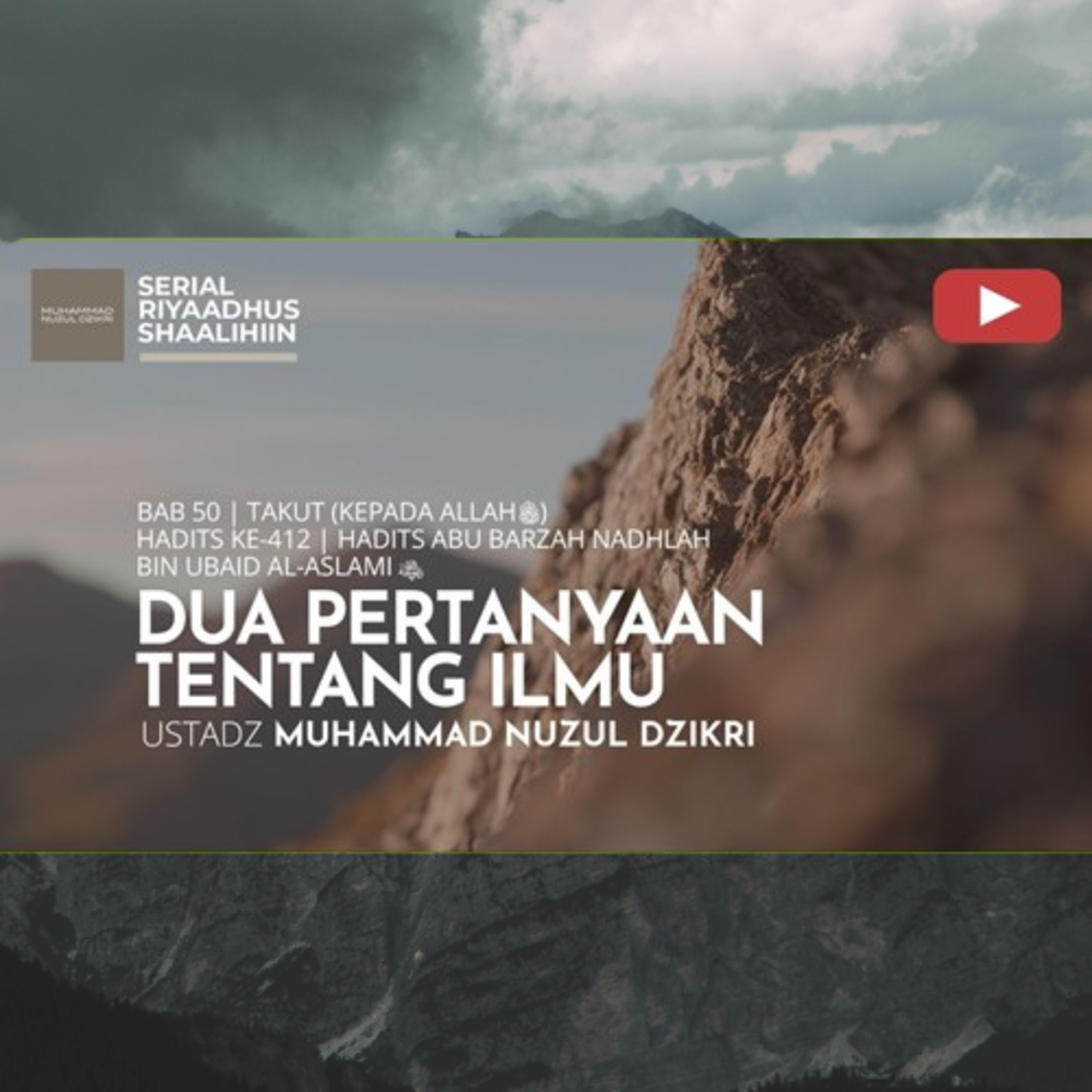 Riyaadhush Shaalihiin 2081. "DUA PERTANYAAN TENTANG ILMU"