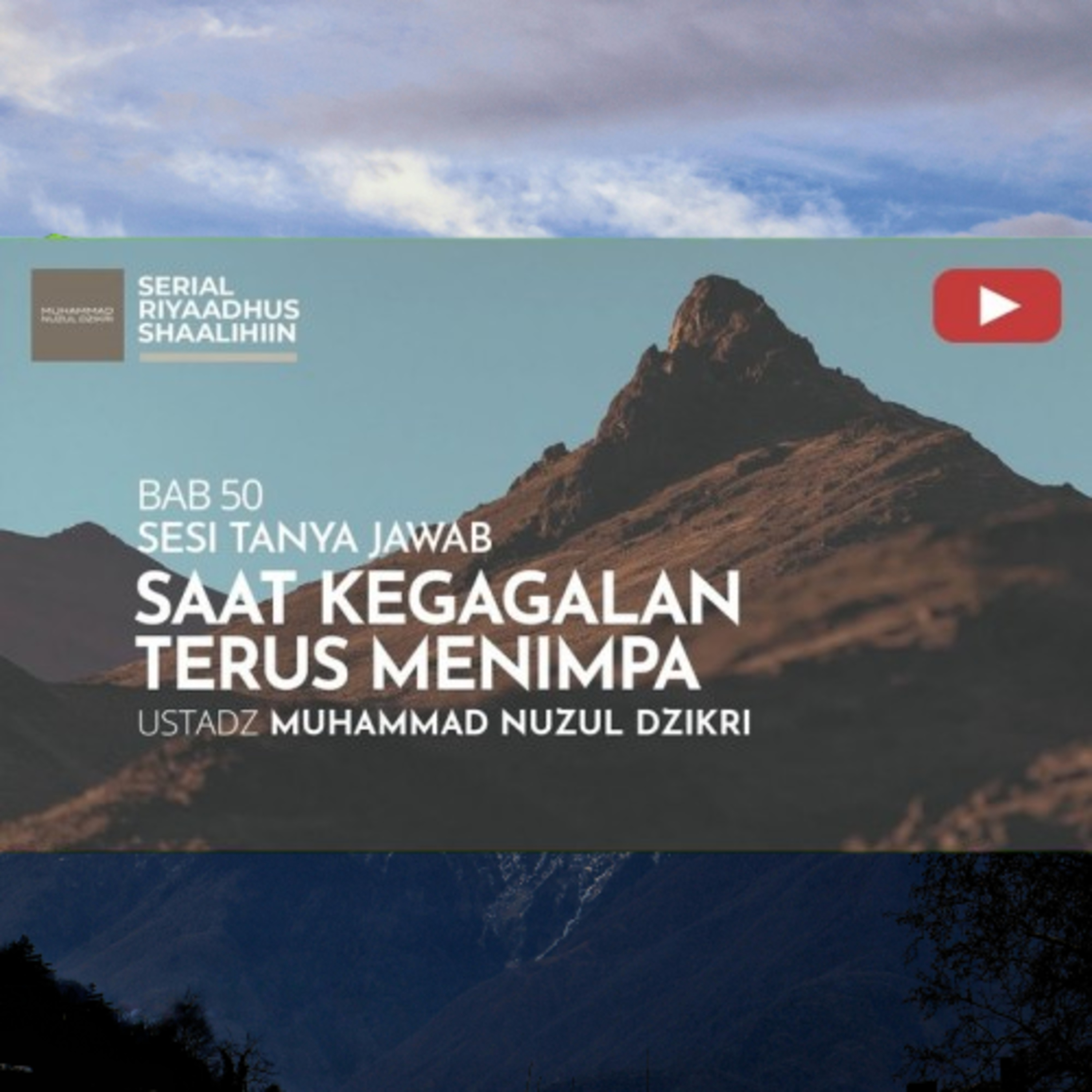 Riyaadhush Shaalihiin 2093. "SAAT KEGAGALAN TERUS MENIMPA"