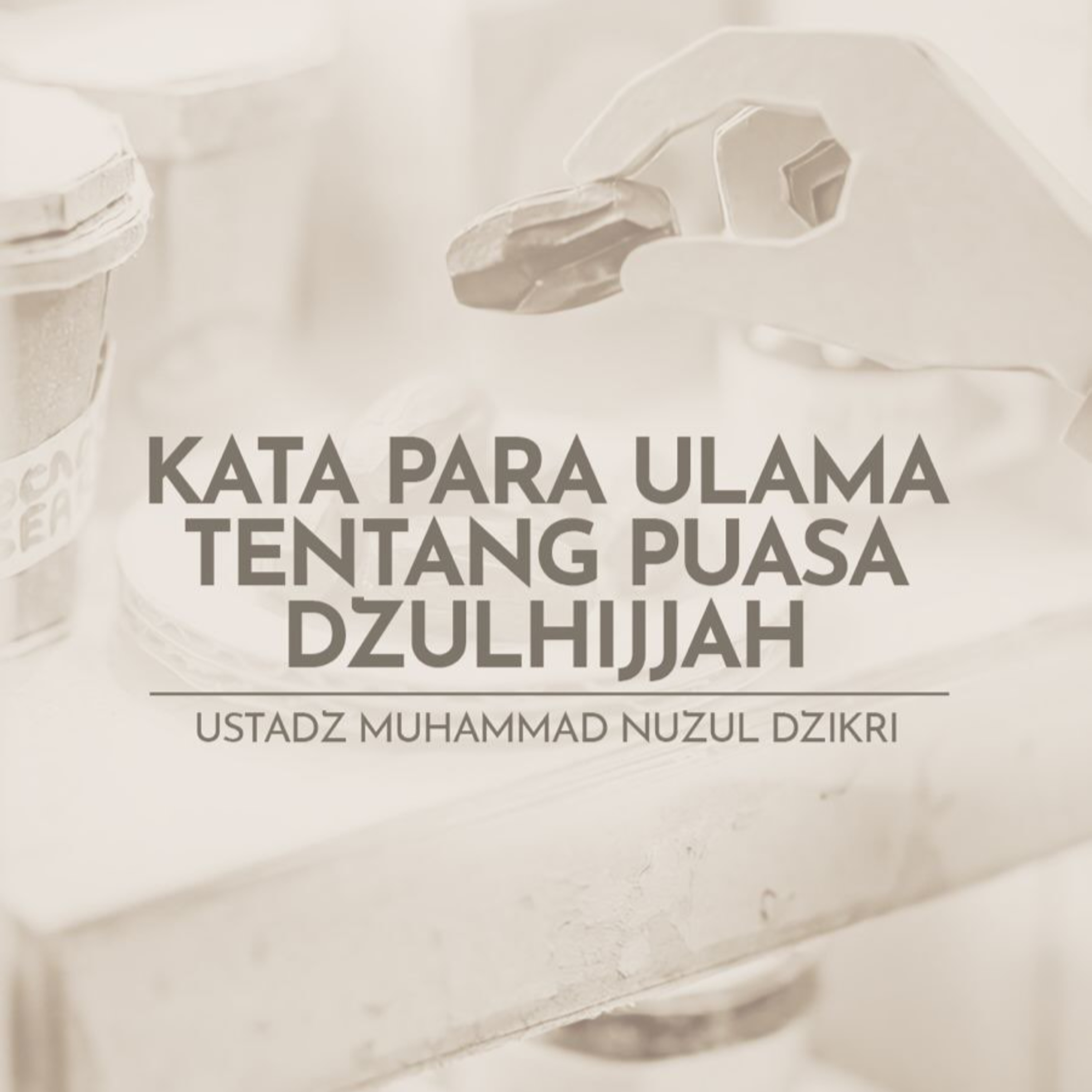 Kata Para Ulama tentang Puasa Dzulhijjah (What The scholars said about fasting in dhulhijjah)
