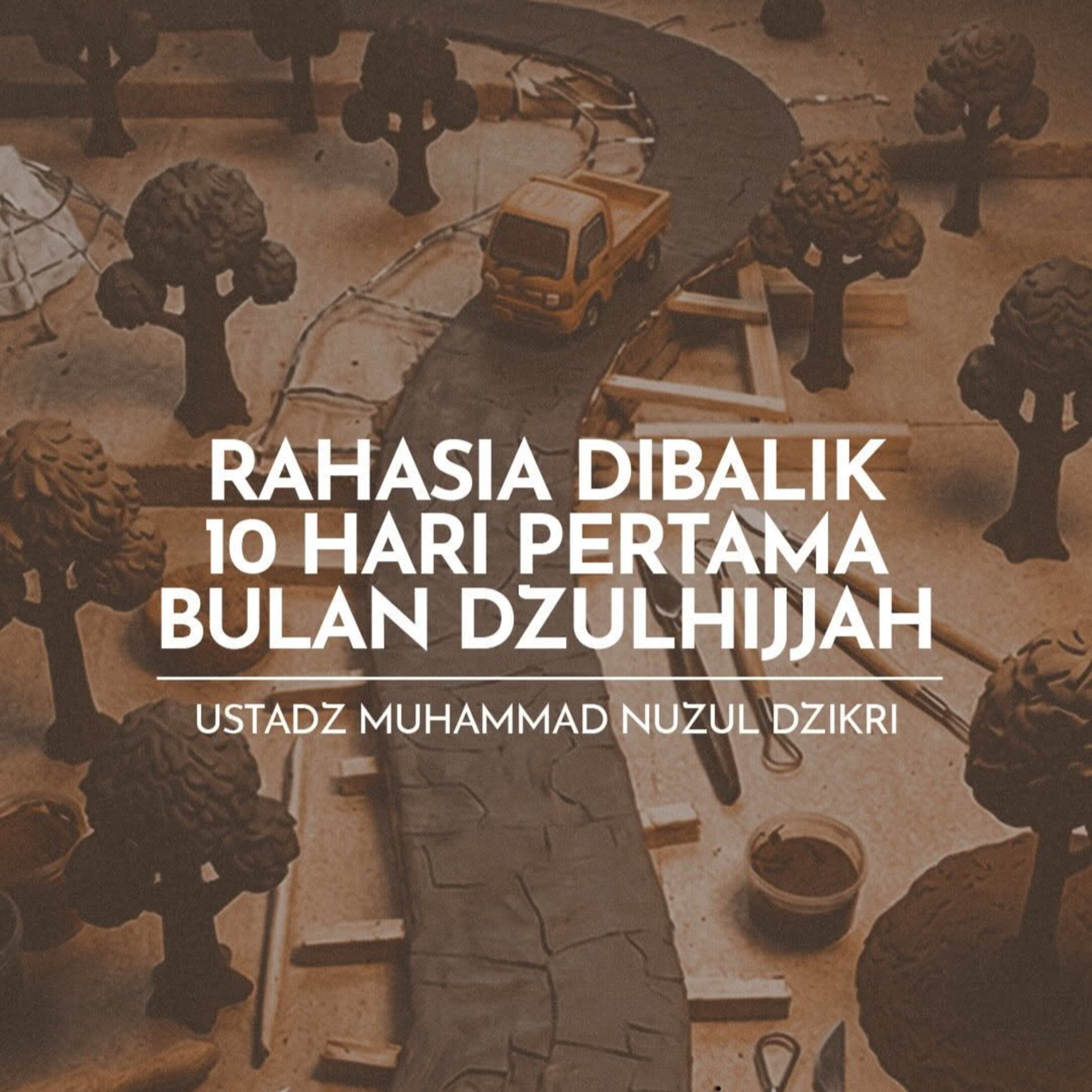 Rahasia Dibalik 10 Hari Pertama Bulan Dzulhijjah