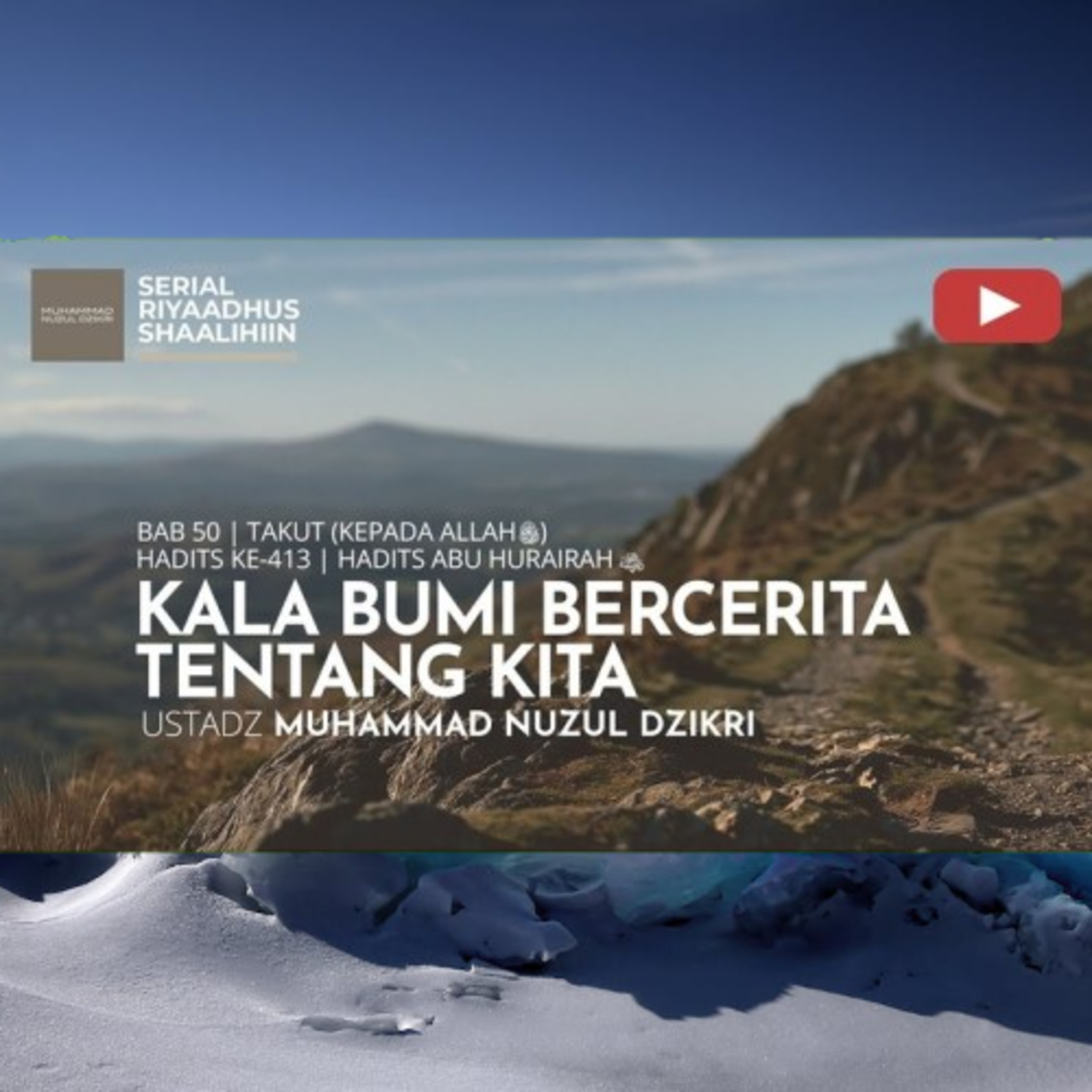 Riyaadhush Shaalihiin 2094. "KALA BUMI BERCERITA TENTANG KITA"